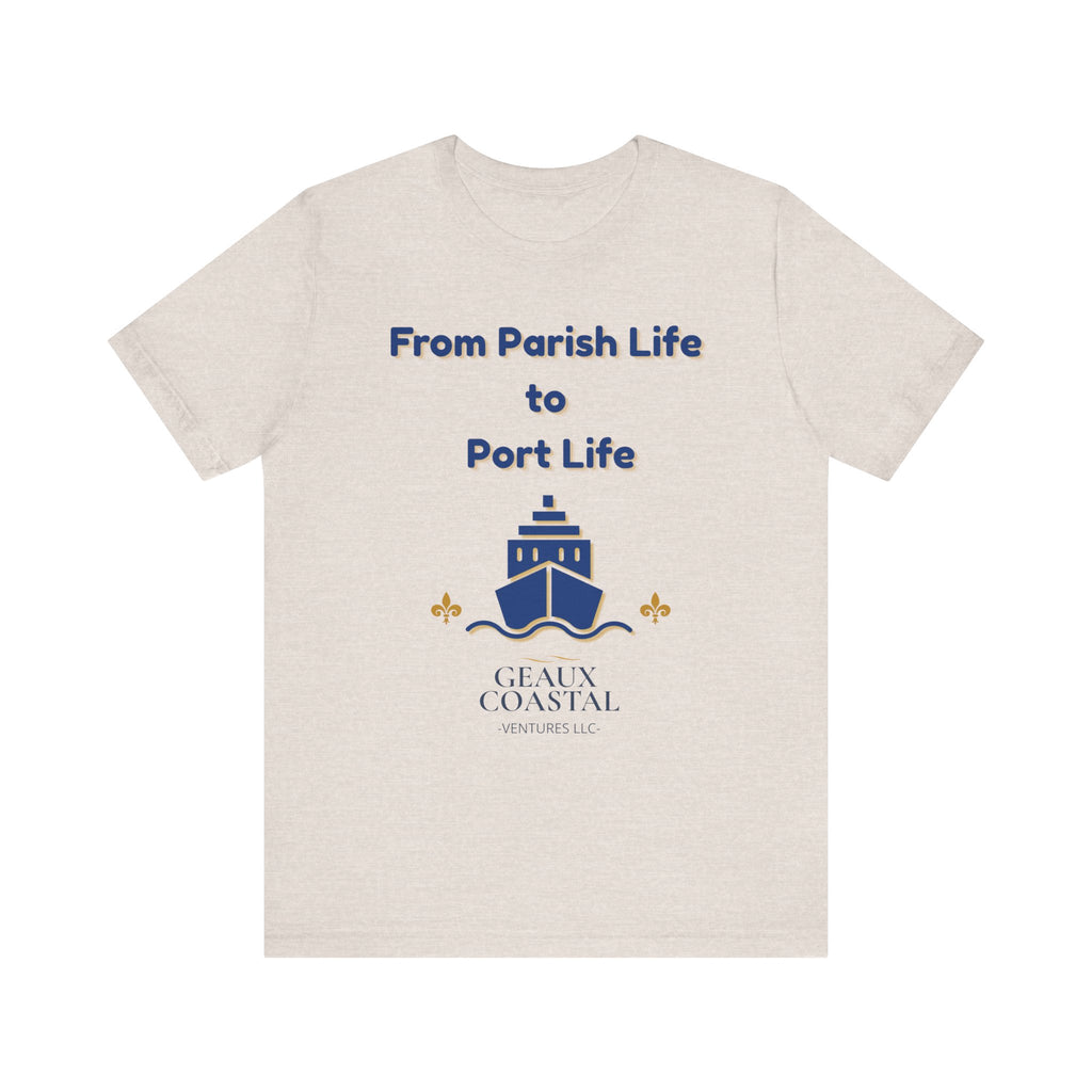 Men or Women Relaxed T Shirt - Parish and Port Cruise T Shirt