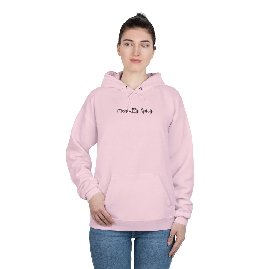 Ladies Pullover Hoodie Sweatshirt - Mentally Spicy  - light colors (relaxed fit)
