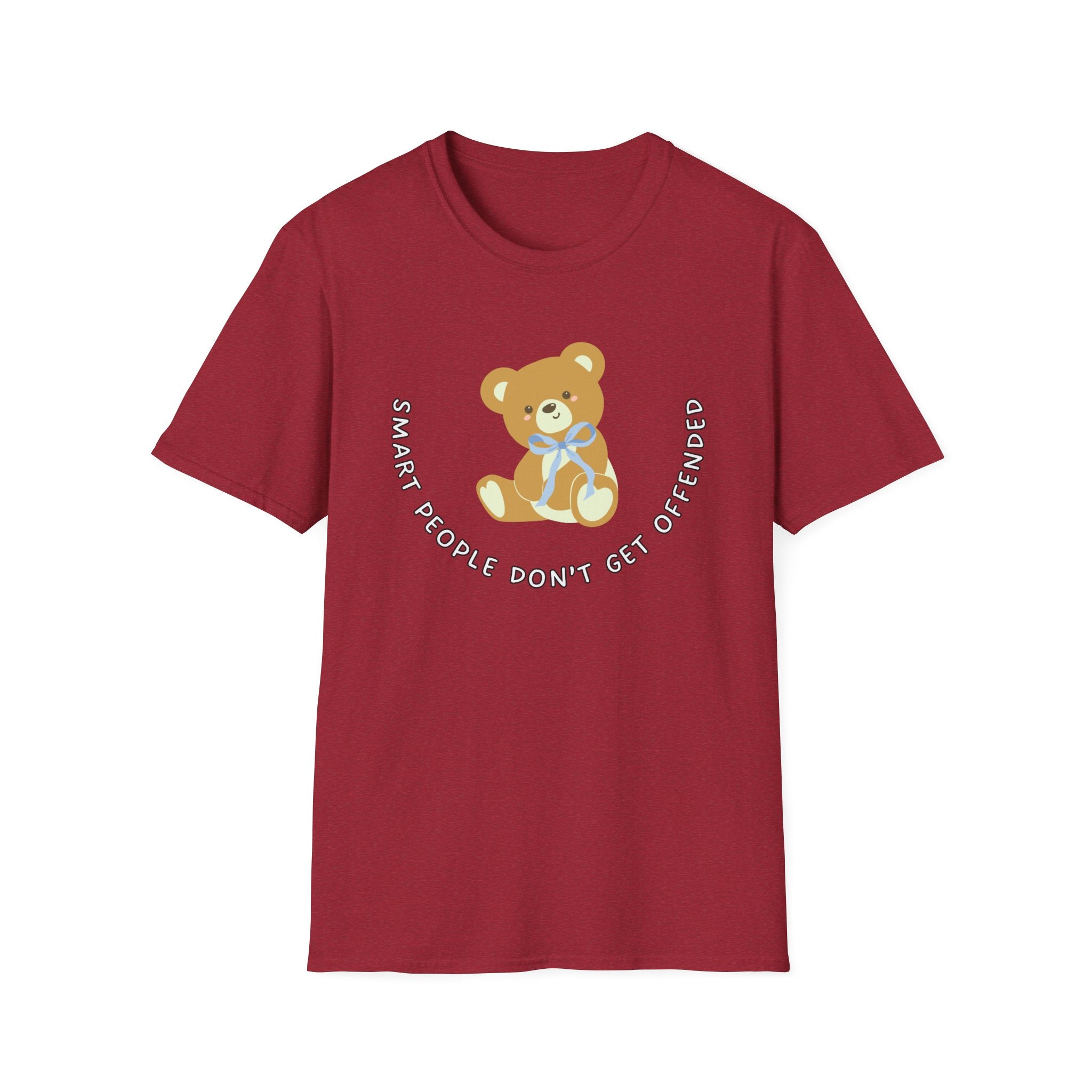 Soft Relaxed Tee - (Men & Women) - Teddy Doesn't get offended