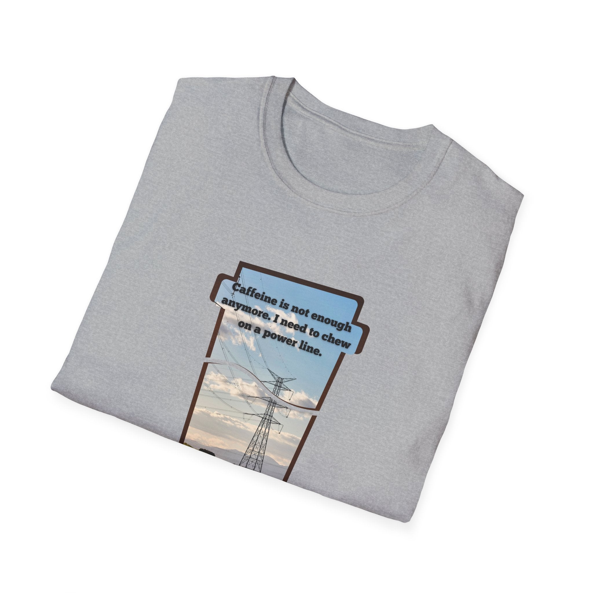 Relaxed Soft T Shirt - Men and Women - Chew on a power line