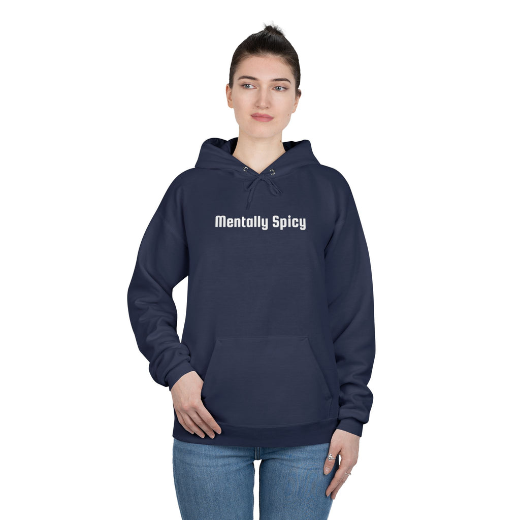 Men and Women - Relaxed - Pullover Hoodie Sweatshirt - Mentally Spicy Dark Colors