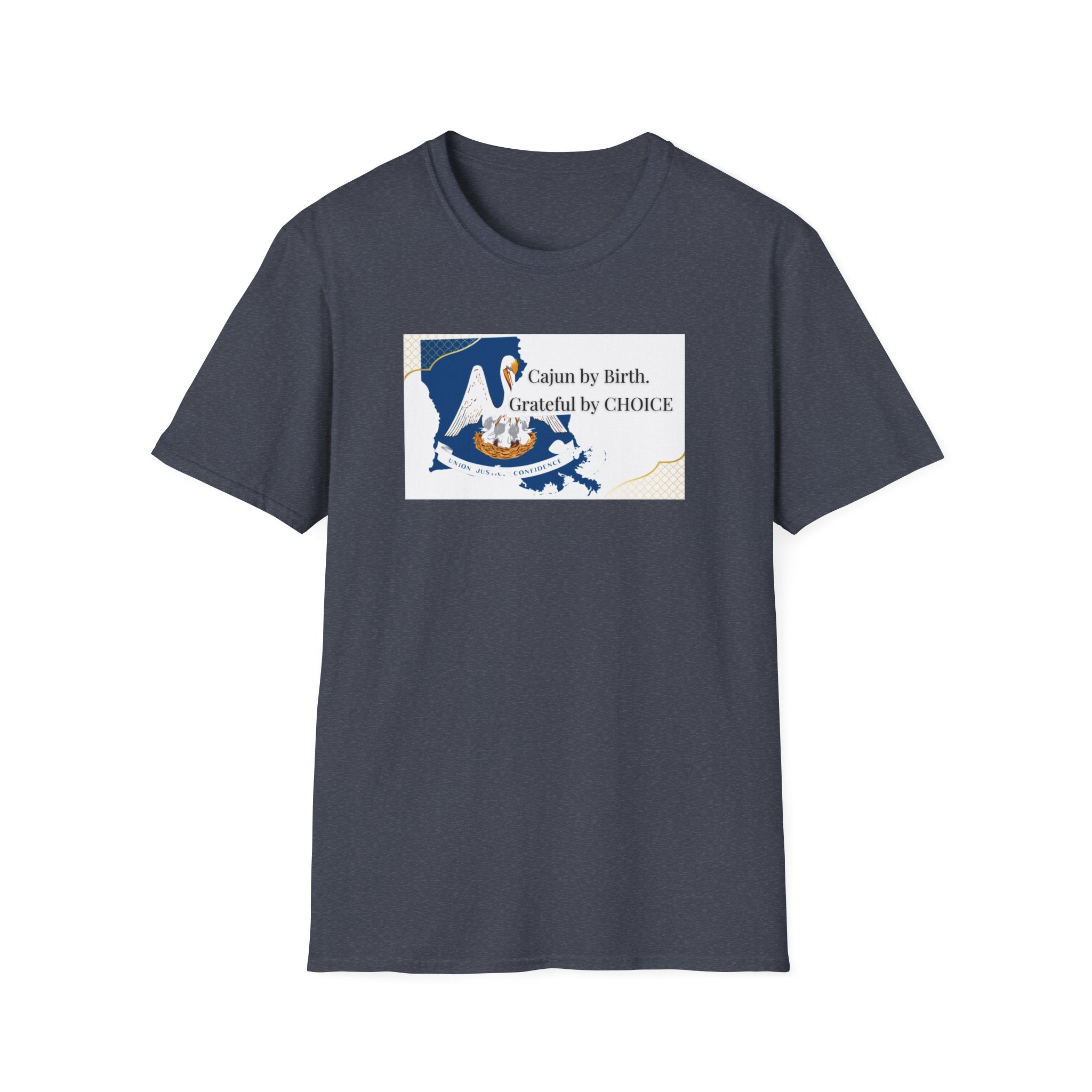 Soft Relaxed Tee Men and Women - Cajun By Birth Grateful by Choice
