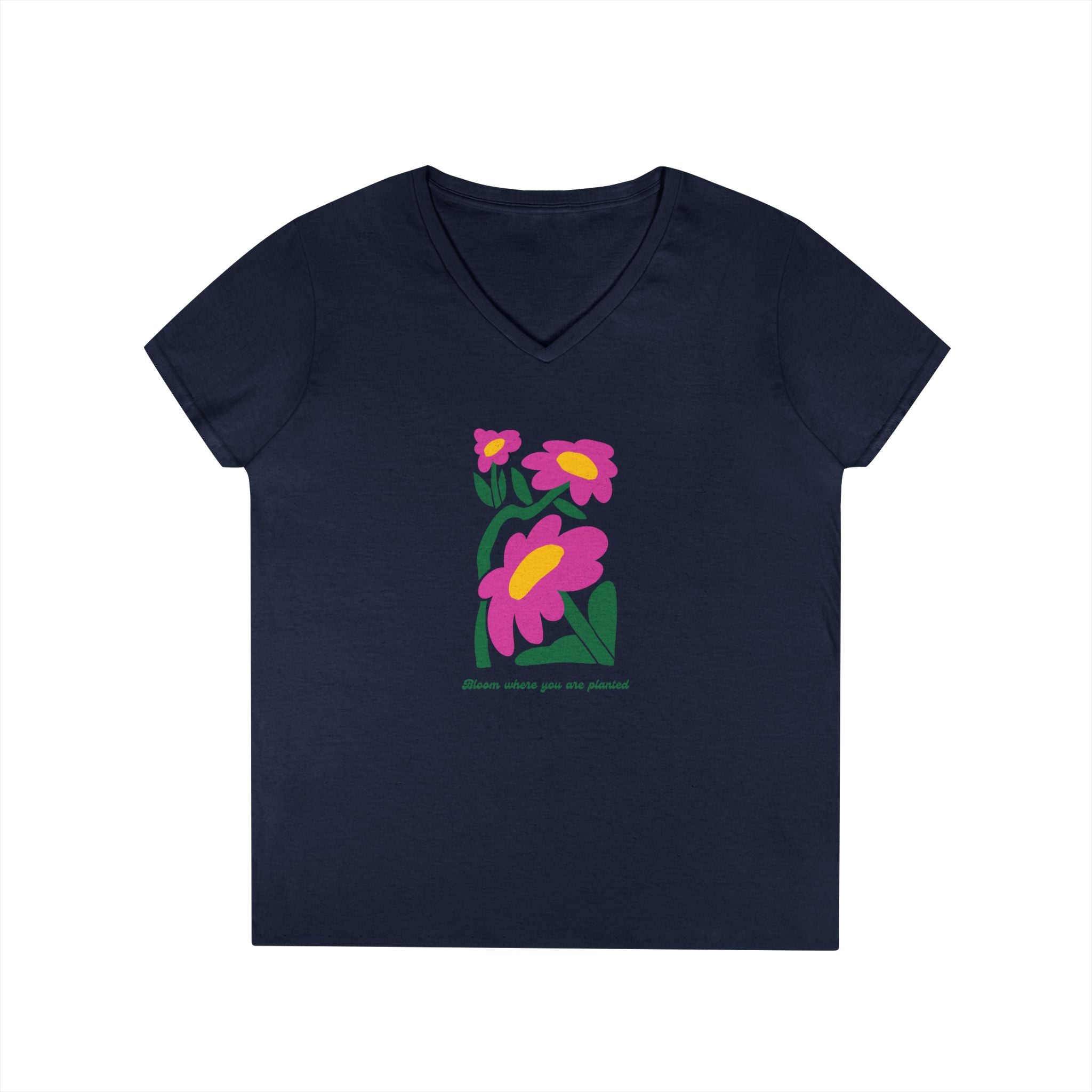 Ladies' V-Neck T-Shirt - fitted- bloom where you are planted