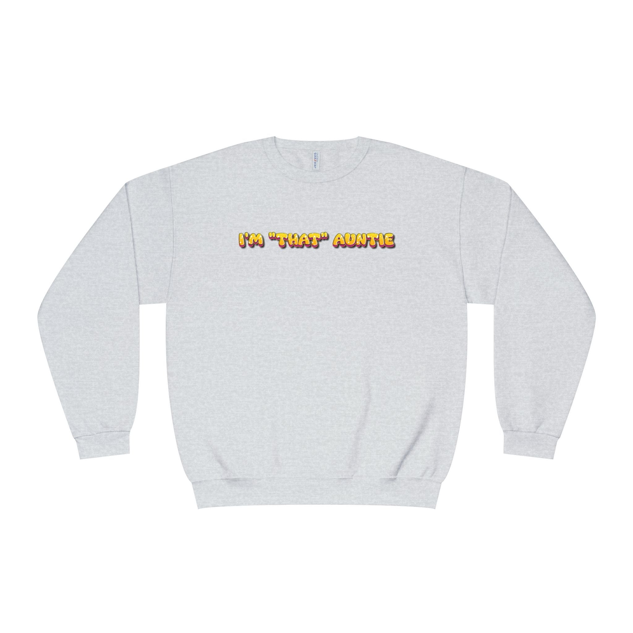 Lightweight Women's Sweatshirt - Im That Auntie Colorful