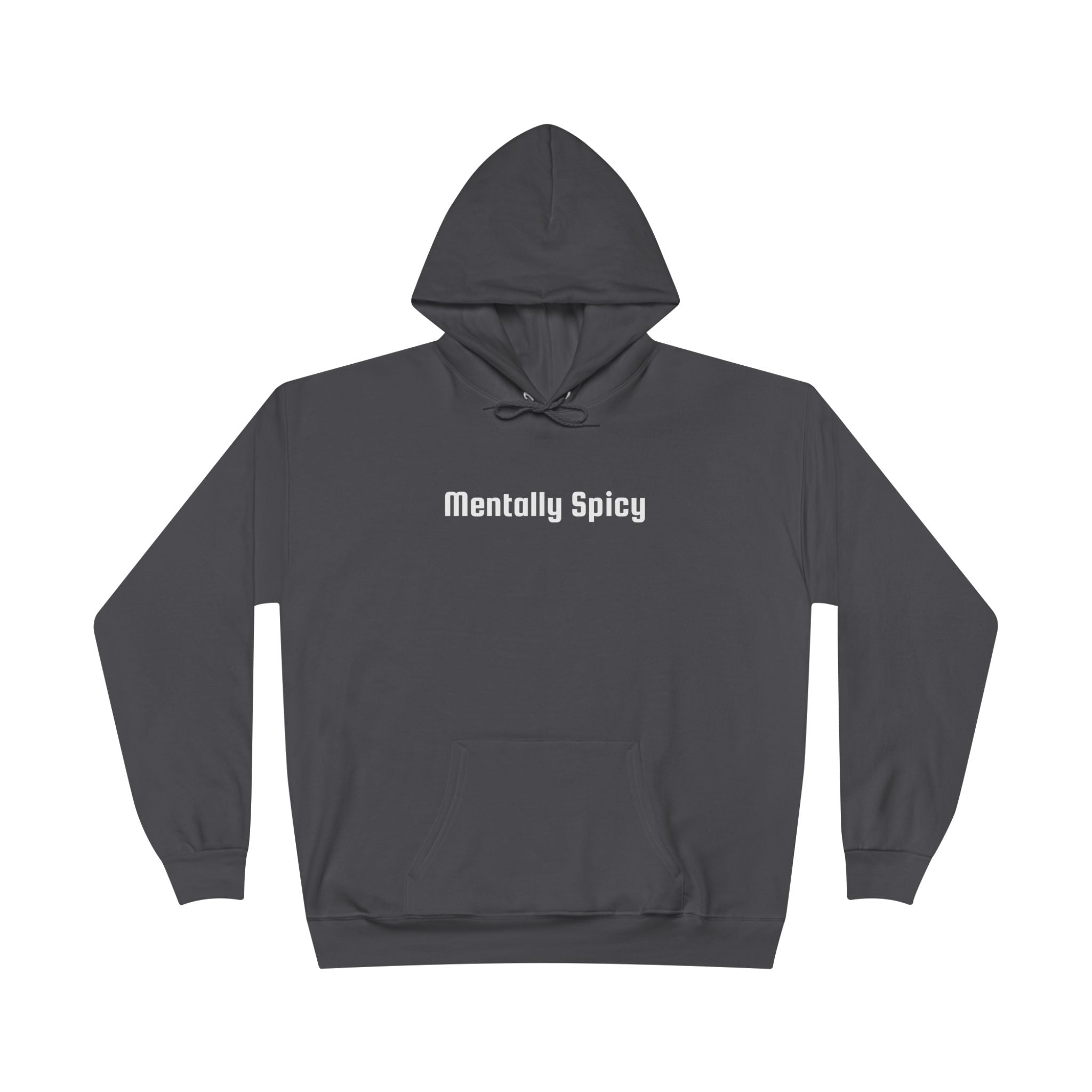 Men and Women - Relaxed - Pullover Hoodie Sweatshirt - Mentally Spicy Dark Colors