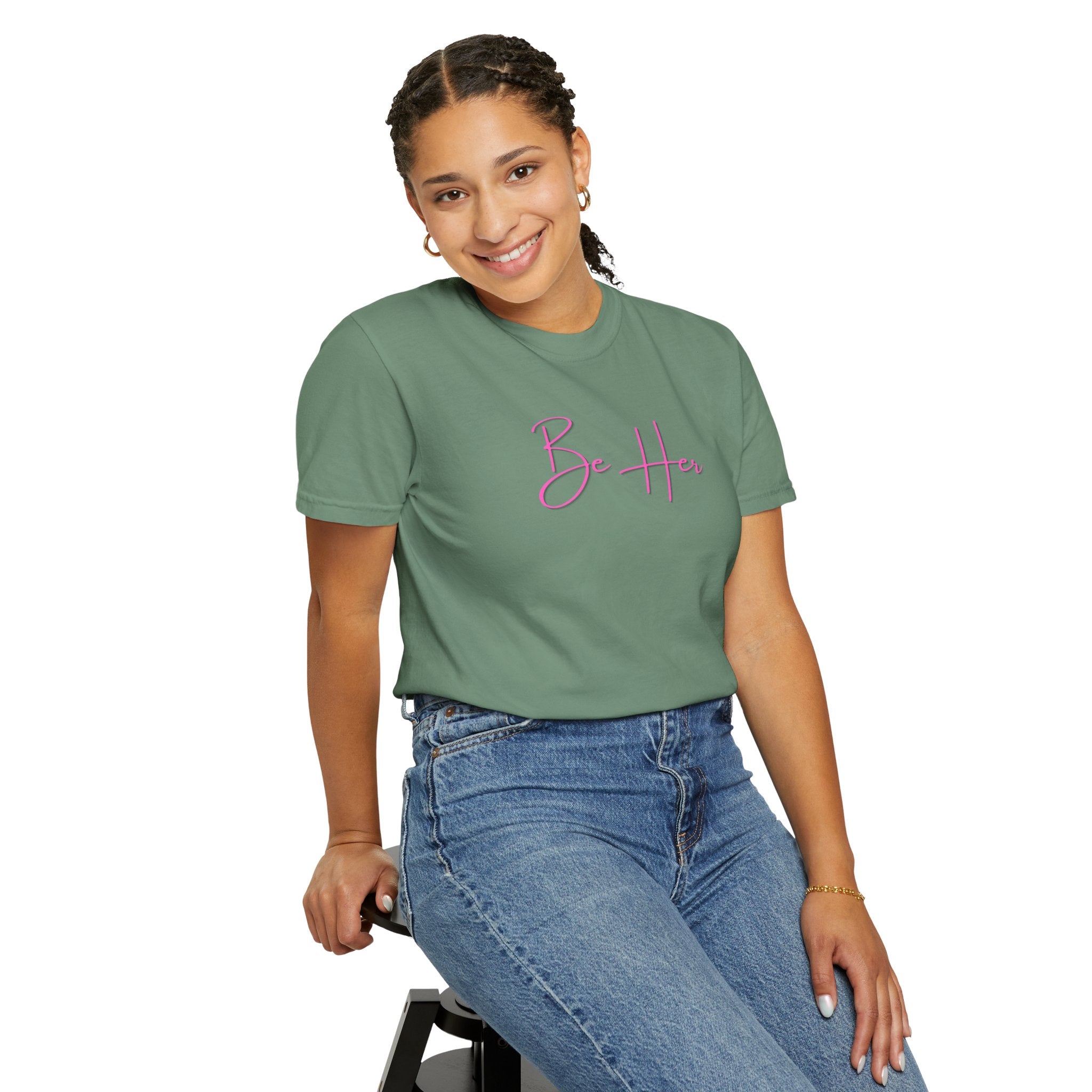 Woman's Soft Relaxed Fit - BE HER
