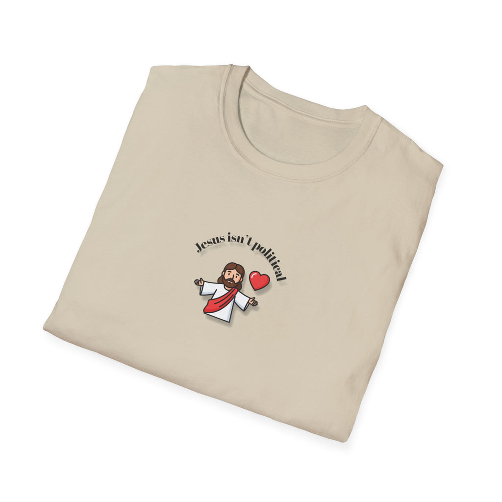 Relaxed Men & Women Soft Tee - Jesus isn't political