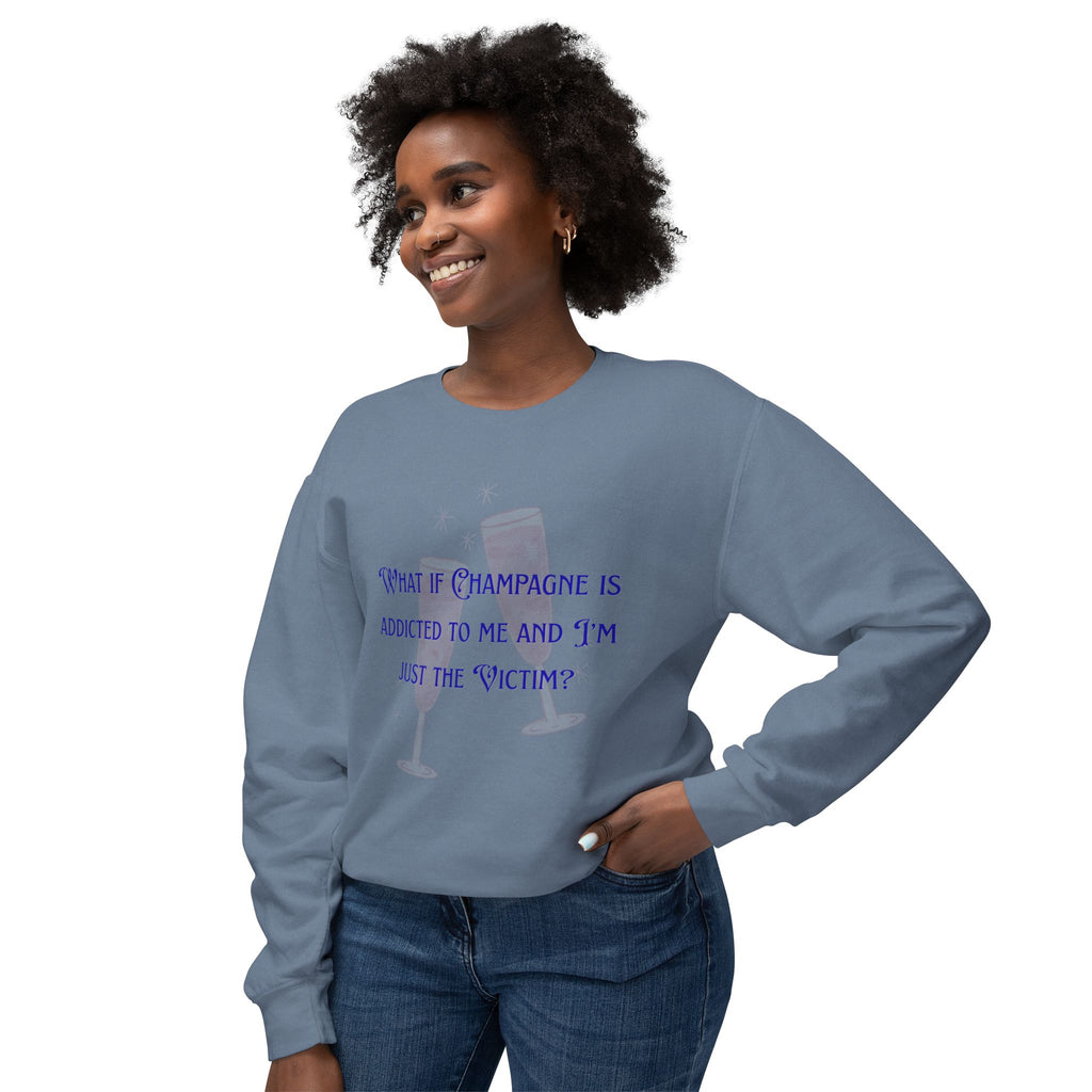 Ladies Lightweight Crewneck Sweatshirt - Champagne is addicted to me
