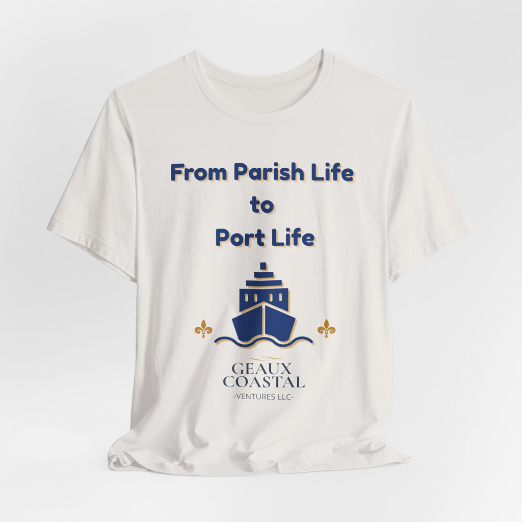 Men or Women Relaxed T Shirt - Parish and Port Cruise T Shirt