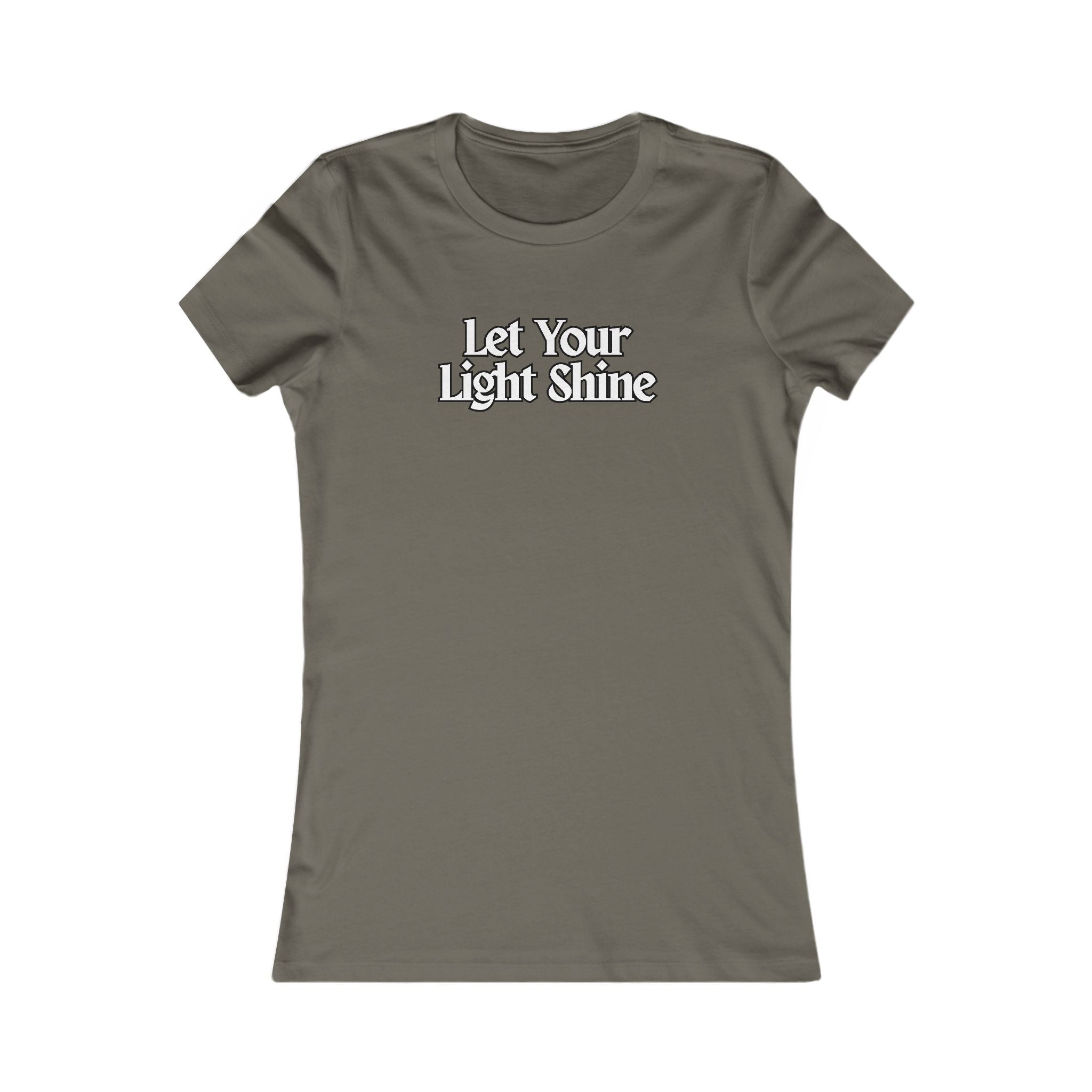 Women's Favorite Tee - Comfy Stylish "Shine"