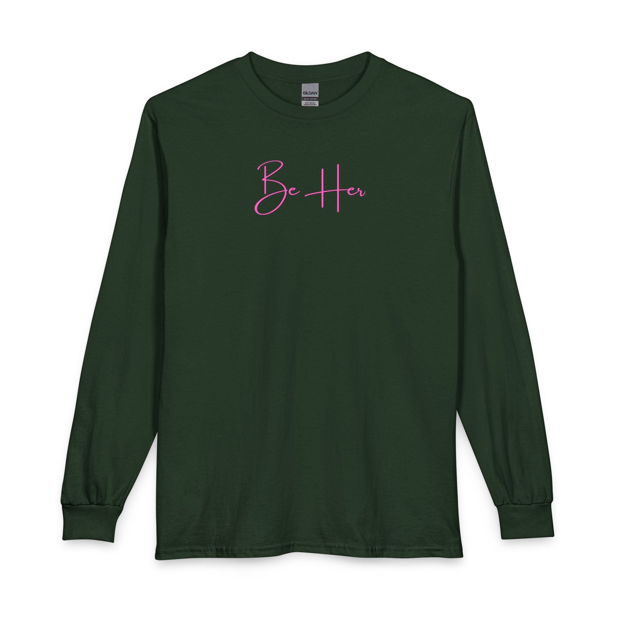 Womens Long Sleeve T-Shirt- Be Her