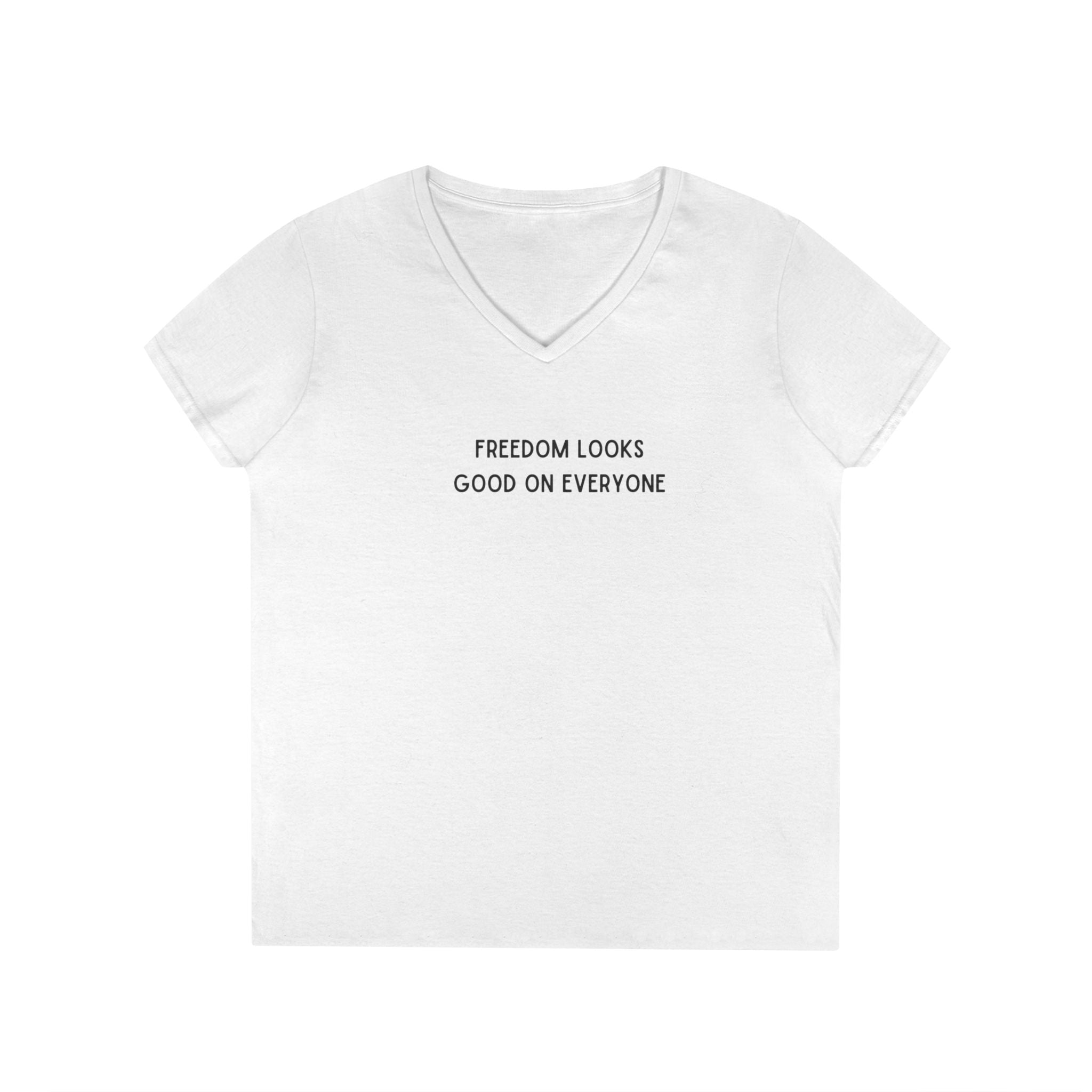 Ladies Fitted V Neck Soft Tee- Freedom Looks Good