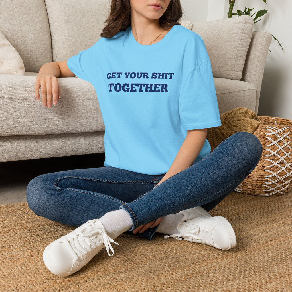 Men and Women  Softstyle T-Shirt Regular Soft Tee - Get your shit together