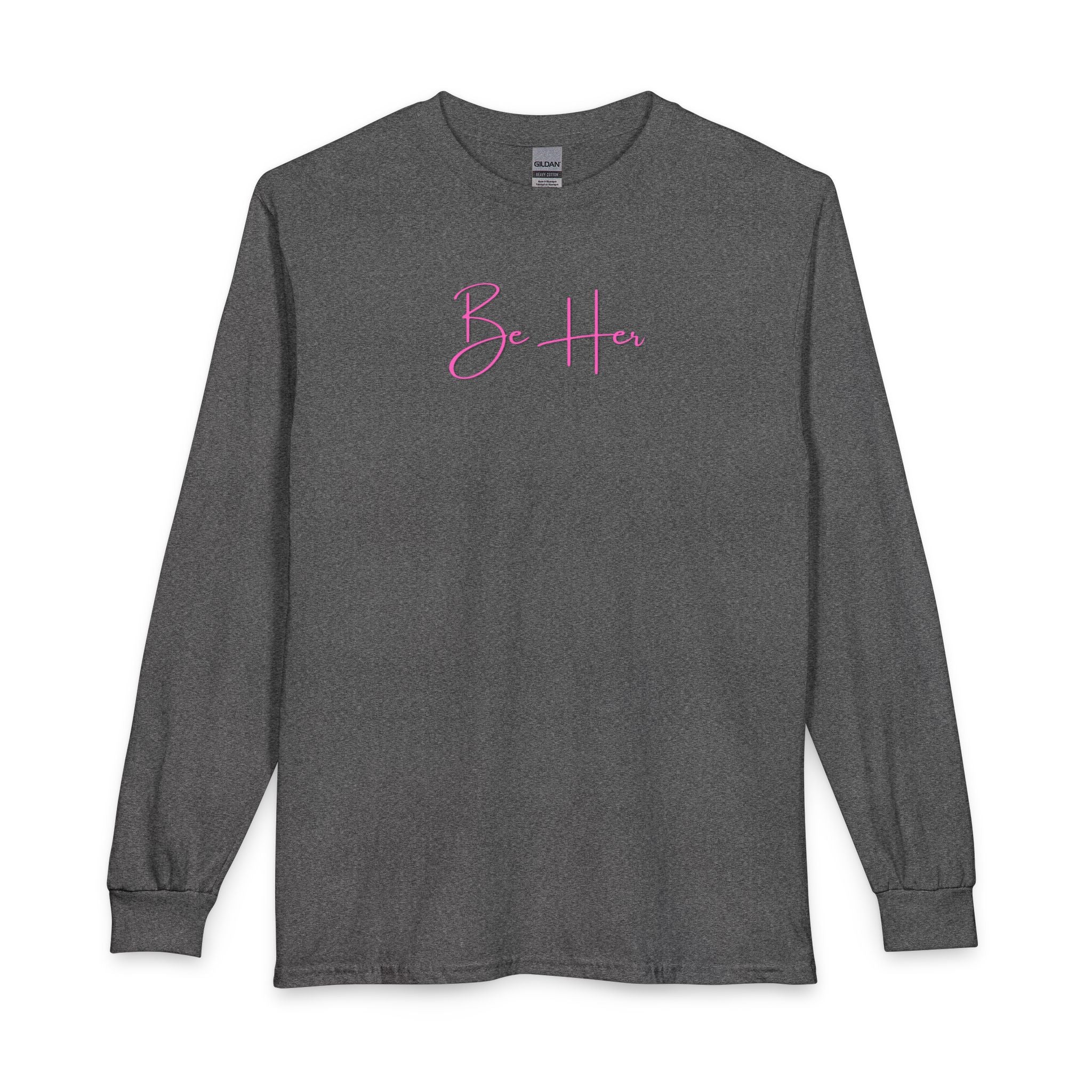 Womens Long Sleeve T-Shirt- Be Her