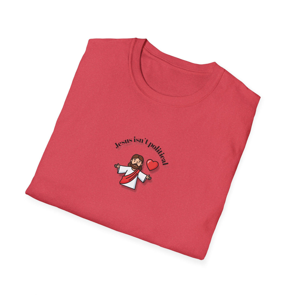 Relaxed Men & Women Soft Tee - Jesus isn't political