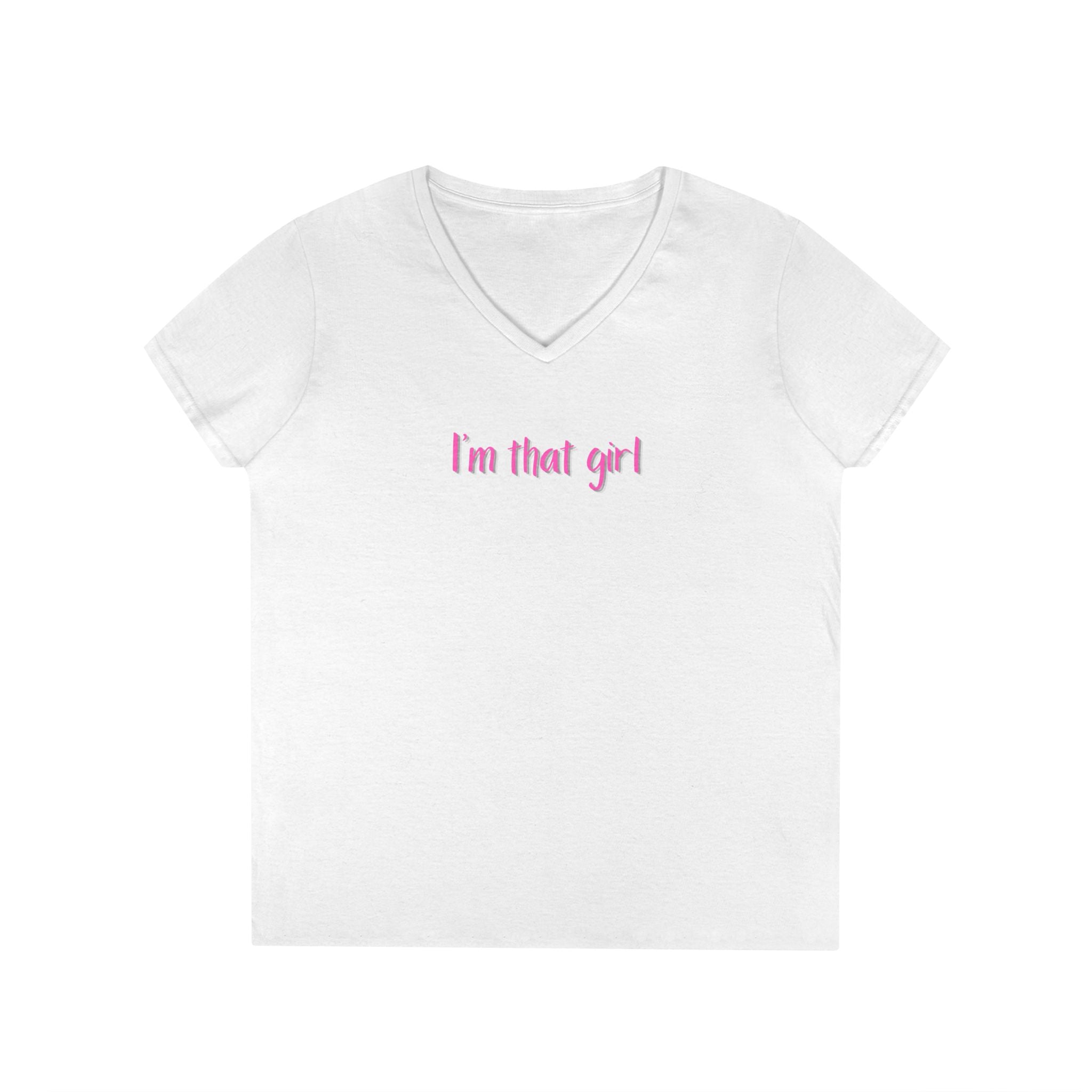Ladies' V-Neck  Fitted T-Shirt - I'm that girl