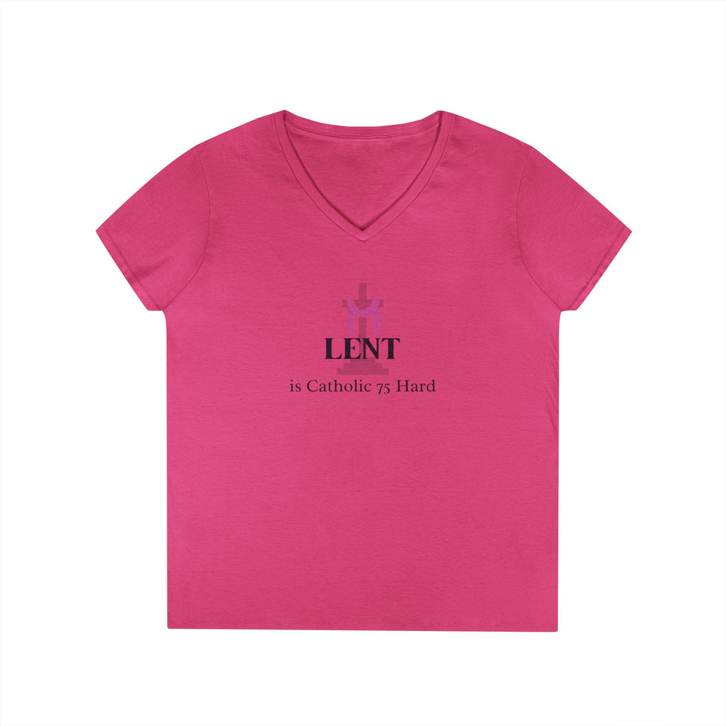 Ladies' V-Neck T-Shirt - Fitted - Lent is 75 Hard