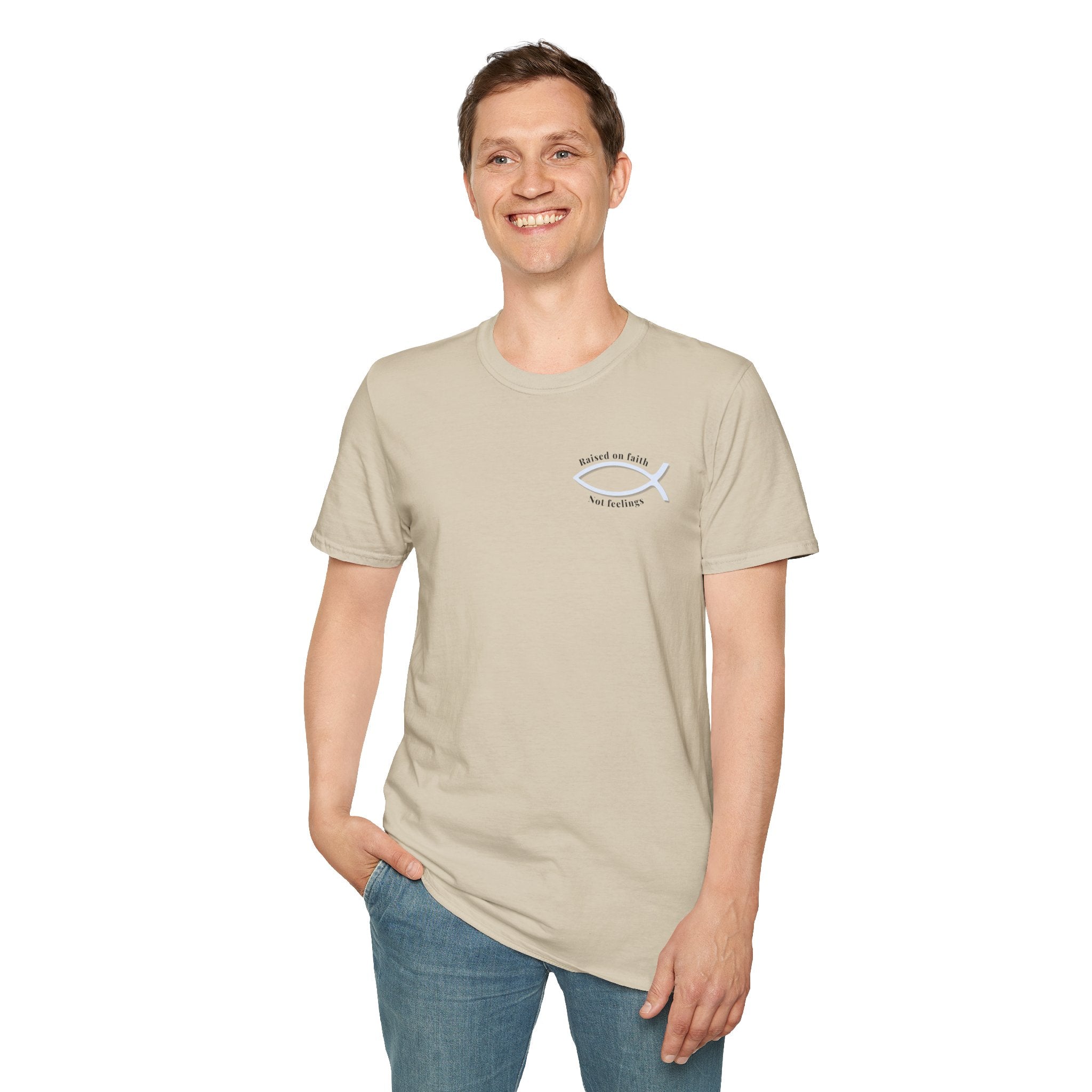 Relaxed Tee Soft - Men & Women - Raised on Faith, Not Feelings