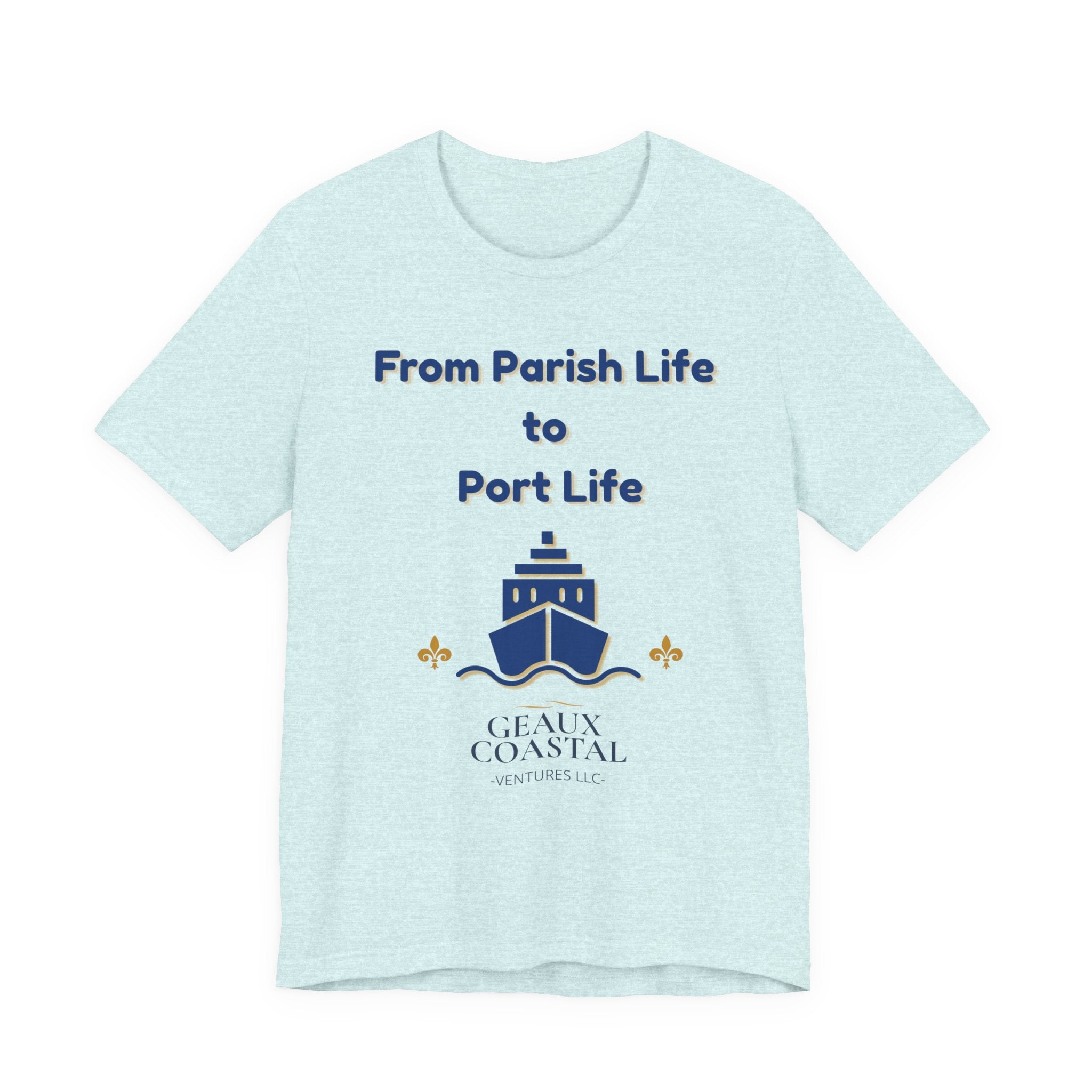 Men or Women Relaxed T Shirt - Parish and Port Cruise T Shirt