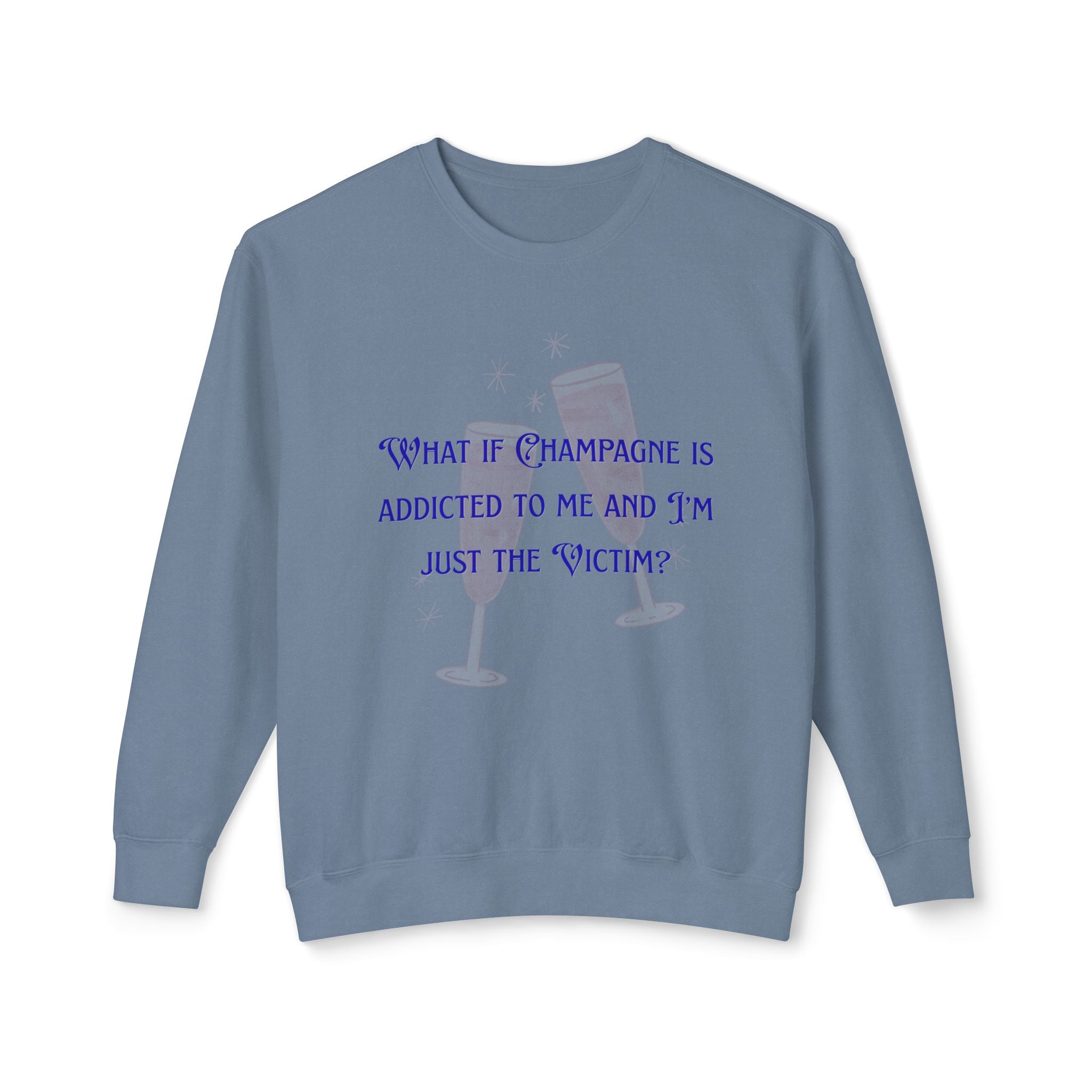 Ladies Lightweight Crewneck Sweatshirt - Champagne is addicted to me
