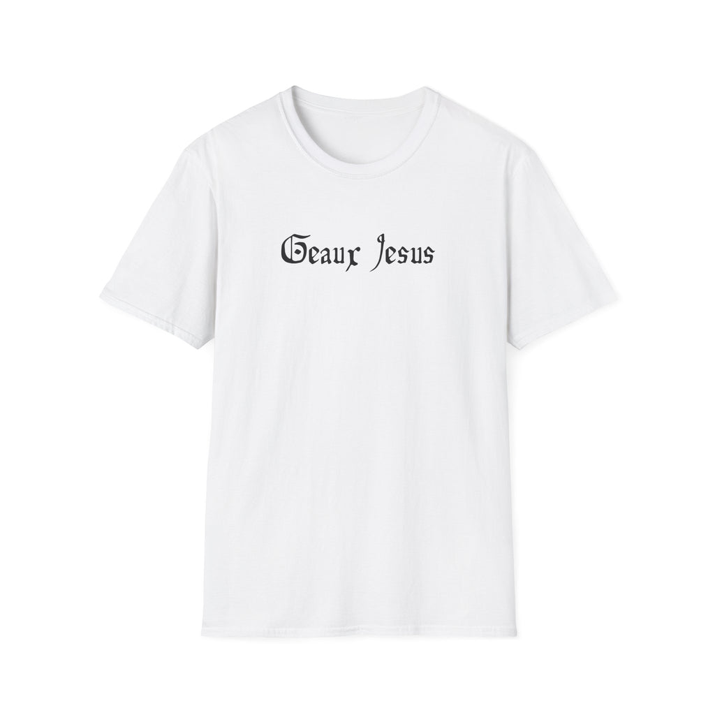 Men and Women Relaxes Soft Tee - Geaux Jesus