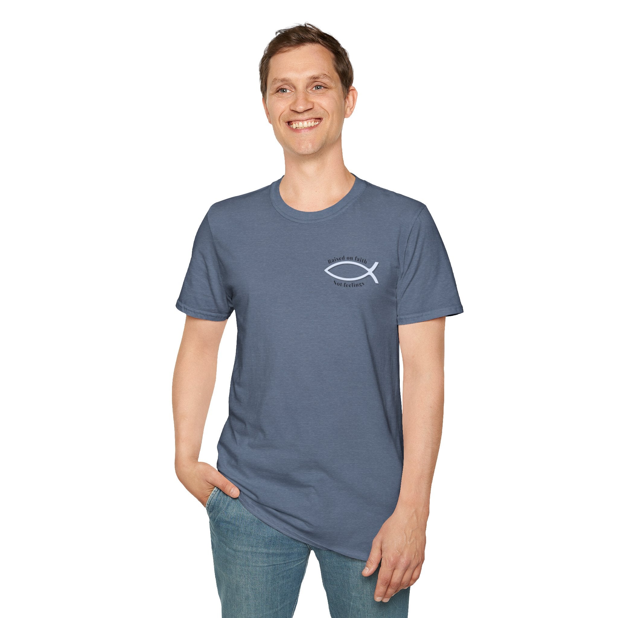 Relaxed Tee Soft - Men & Women - Raised on Faith, Not Feelings