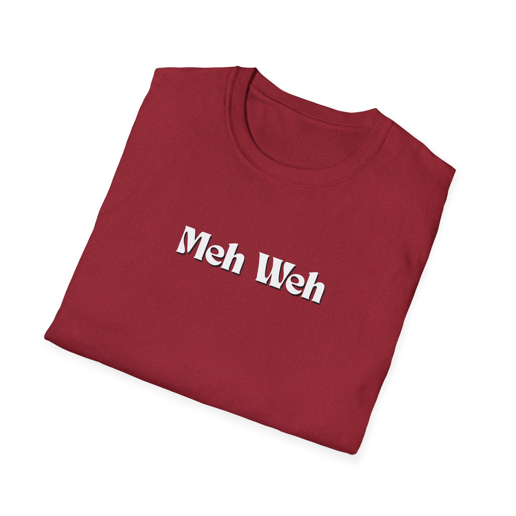 Men and Woman Soft Relaxed Tee - Meh Weh