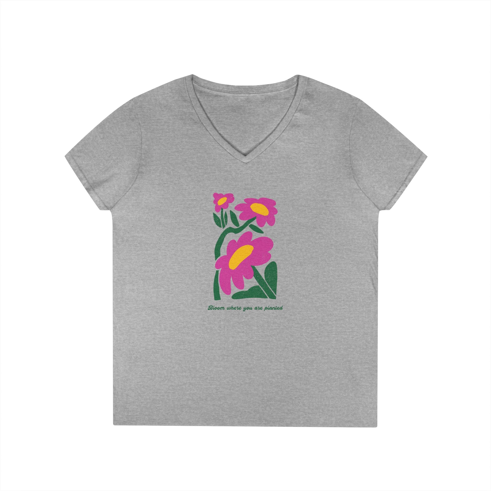 Ladies' V-Neck T-Shirt - fitted- bloom where you are planted
