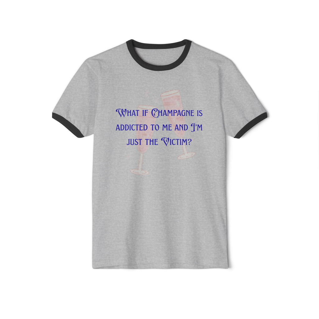 Woman's Regular T Shirt - Champagne is addicted