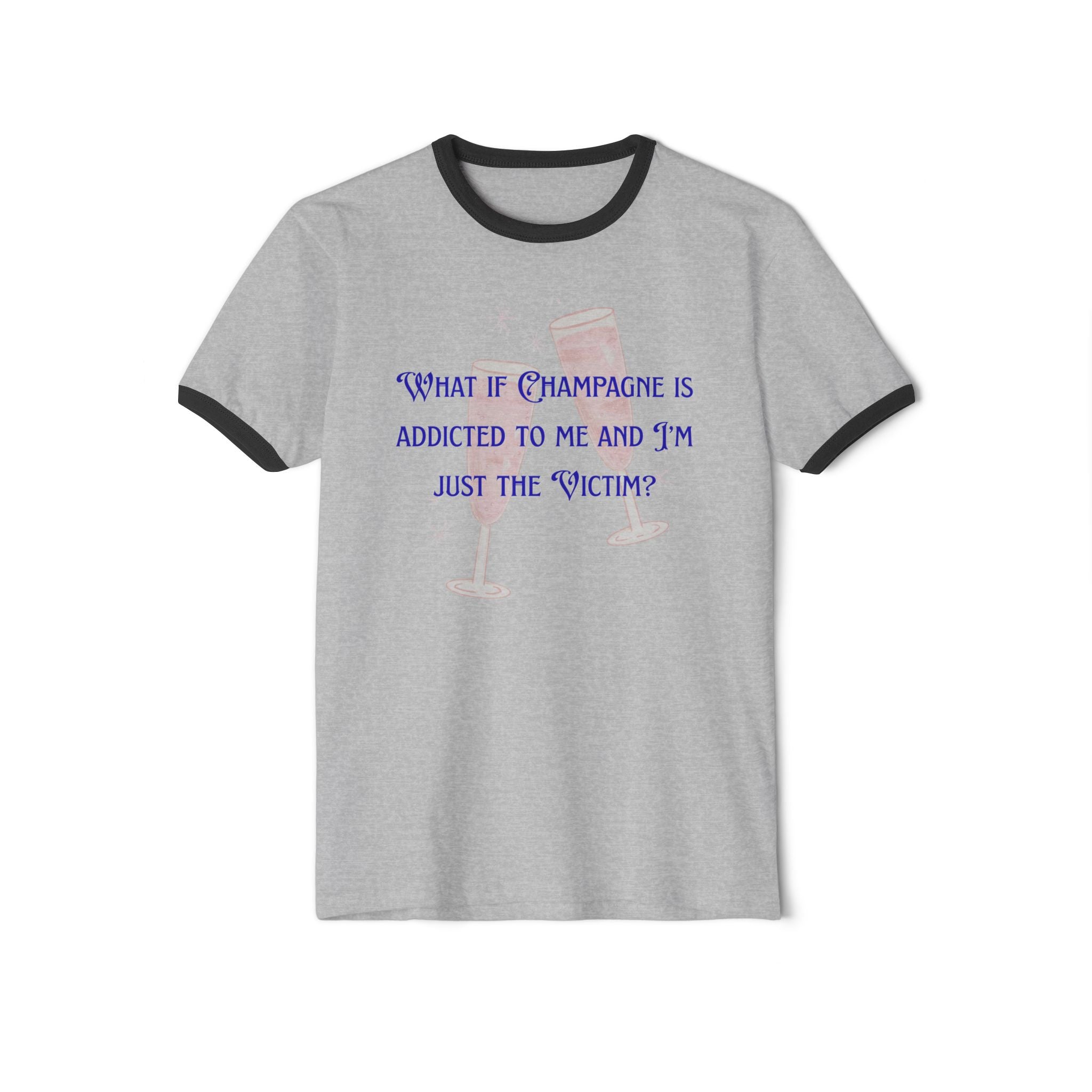 Woman's Regular T Shirt - Champagne is addicted