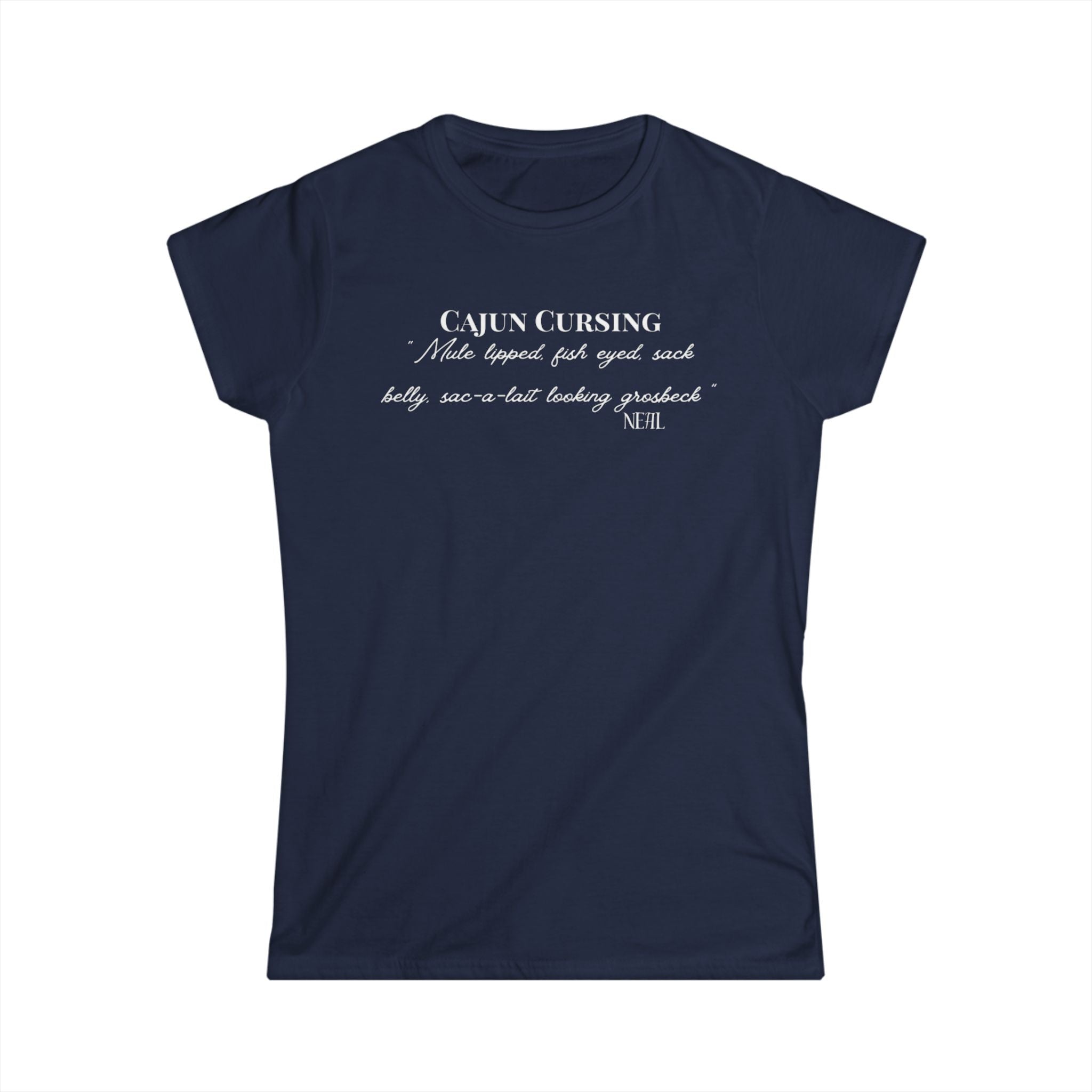Women's Softstyle Tee - Cajun Cursing - Fitted