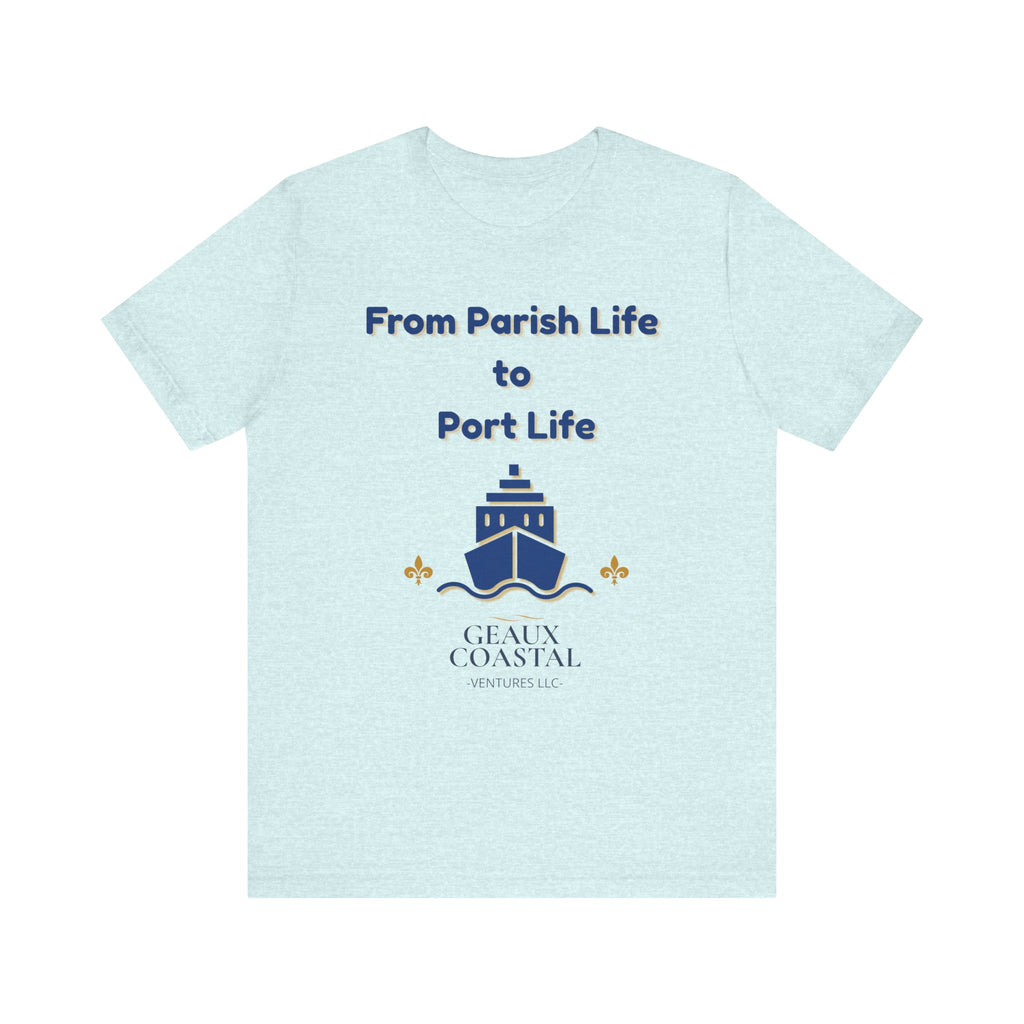 Men or Women Relaxed T Shirt - Parish and Port Cruise T Shirt