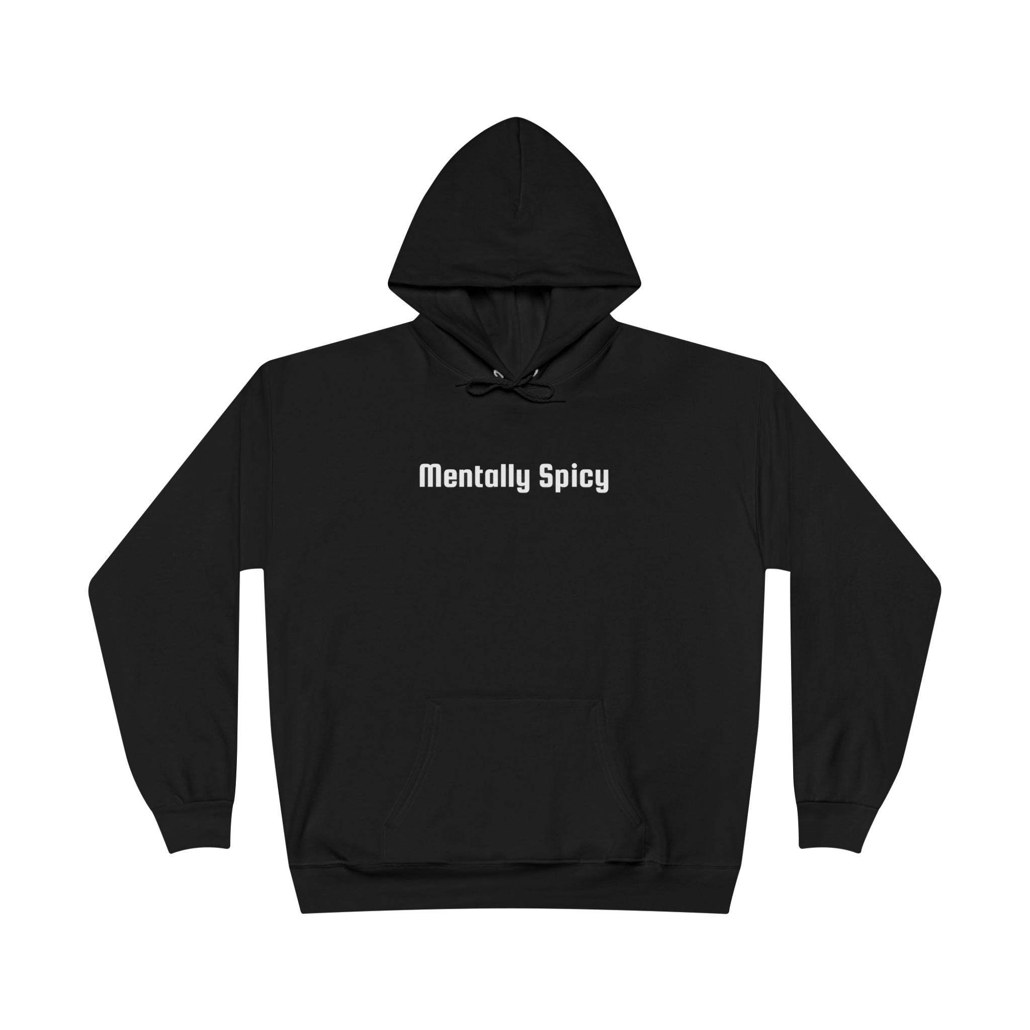 Men and Women - Relaxed - Pullover Hoodie Sweatshirt - Mentally Spicy Dark Colors