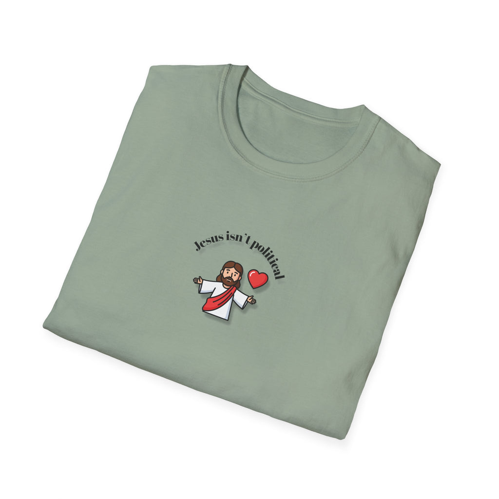 Relaxed Men & Women Soft Tee - Jesus isn't political