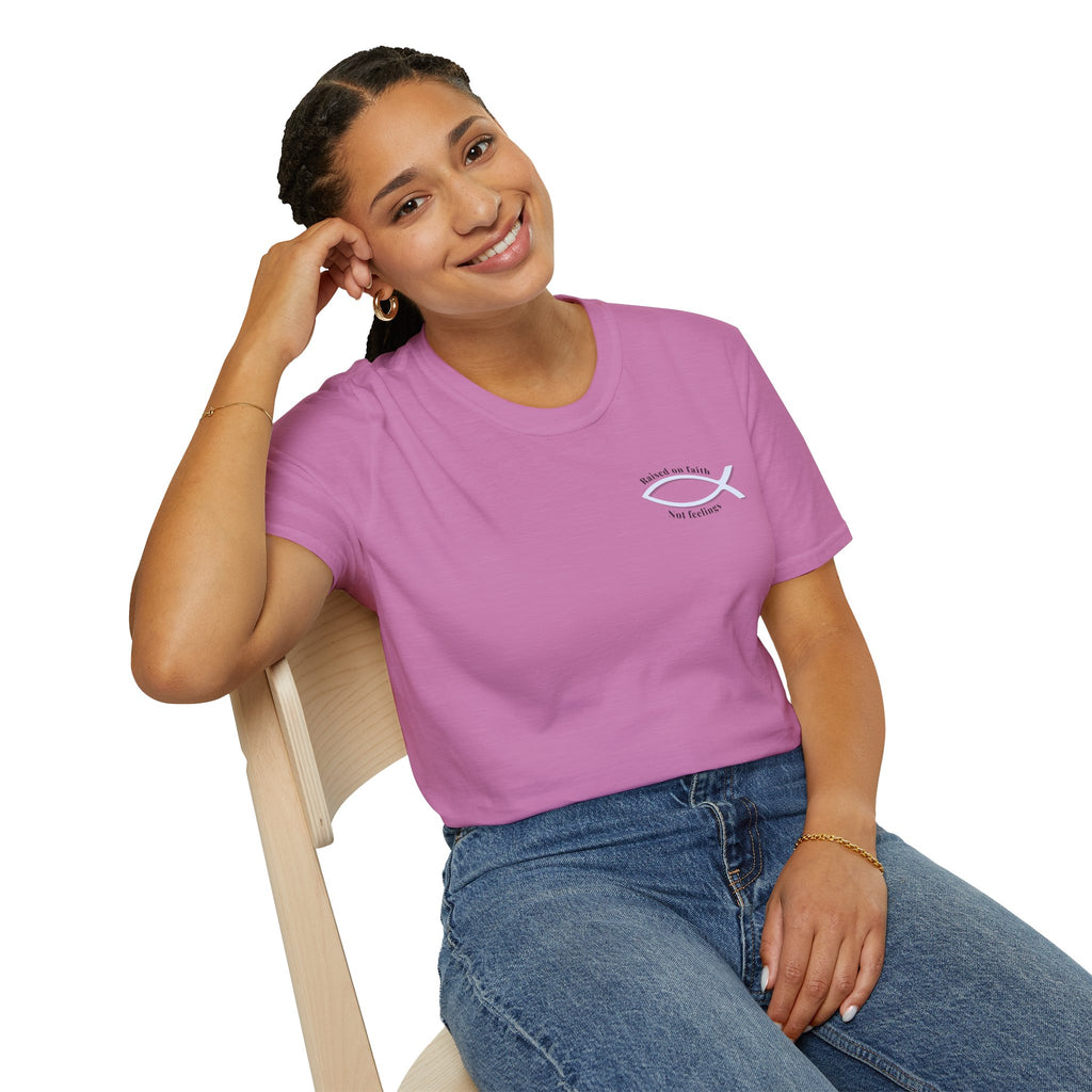 Relaxed Tee Soft - Men & Women - Raised on Faith, Not Feelings