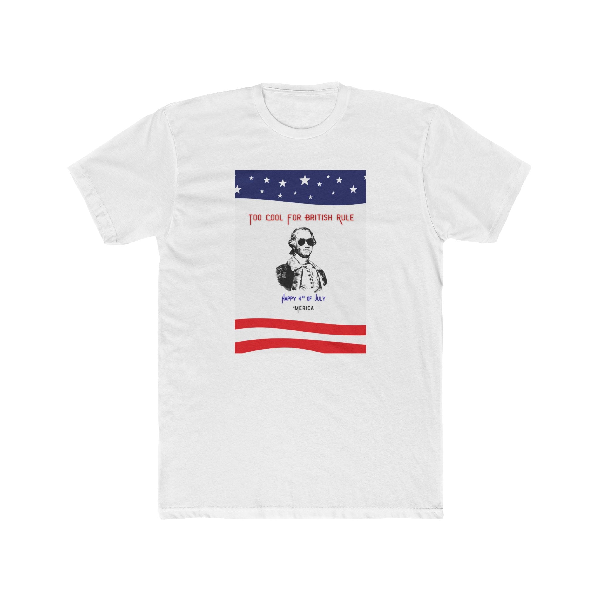 Mens Relaxed Tee - Too Cool for British Rule - 'Merica