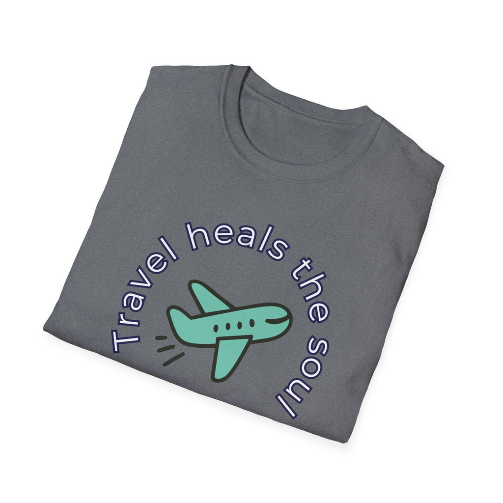 Comfty Woman's  Softstyle T-Shirt - "Travel"  "Heals The Soul"