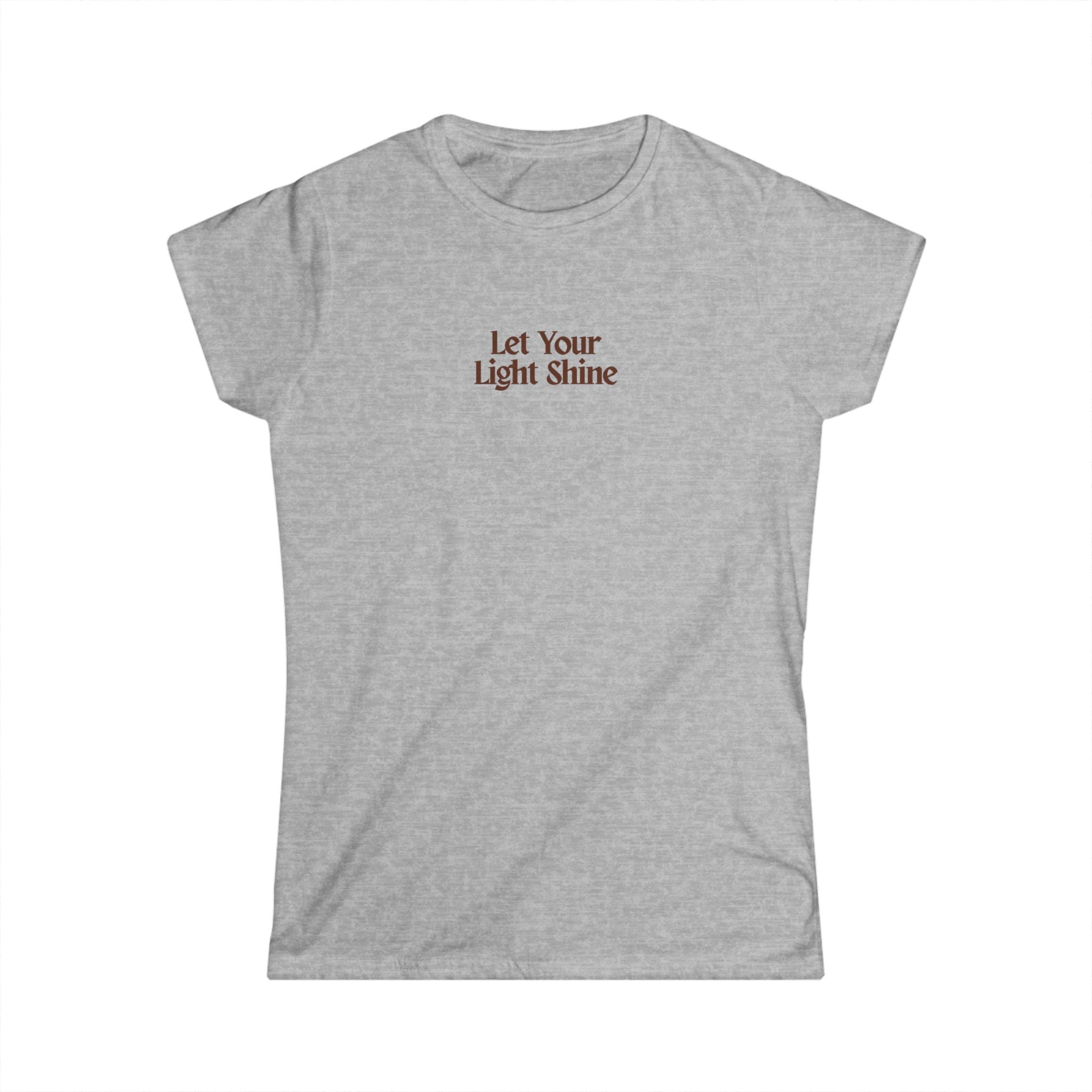 Women's Fitted Tee - Let Your Light Shine