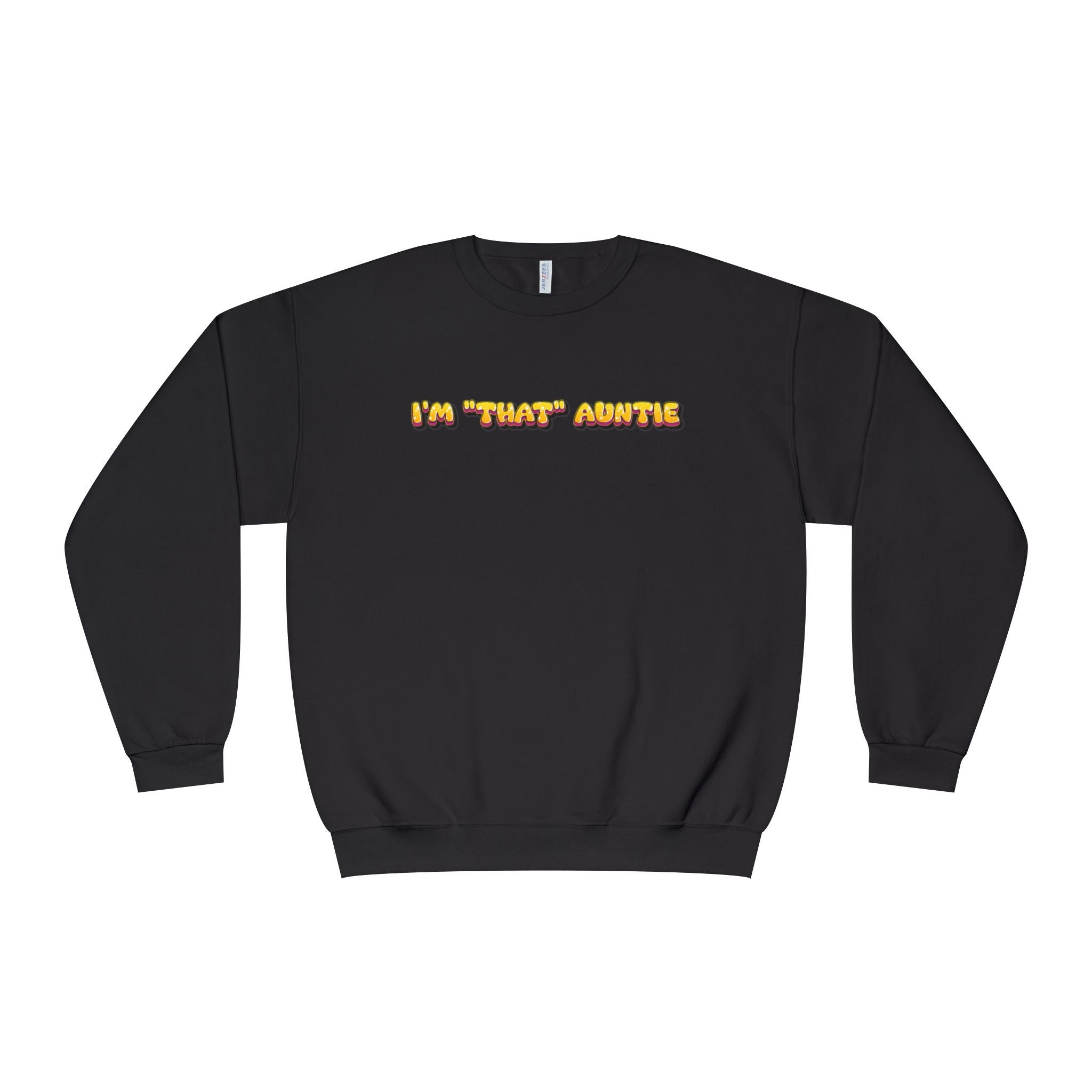 Lightweight Women's Sweatshirt - Im That Auntie Colorful