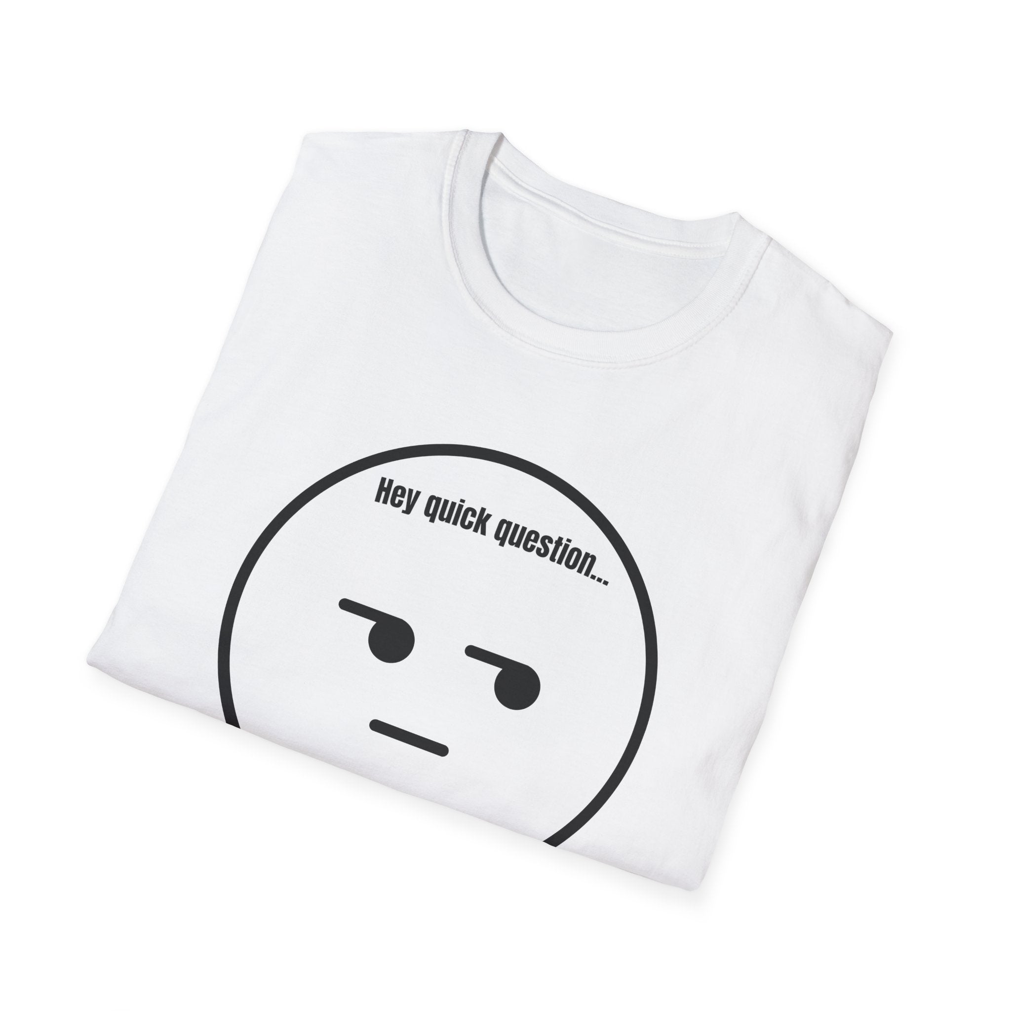 Soft Tee - Men's - Are you Serious