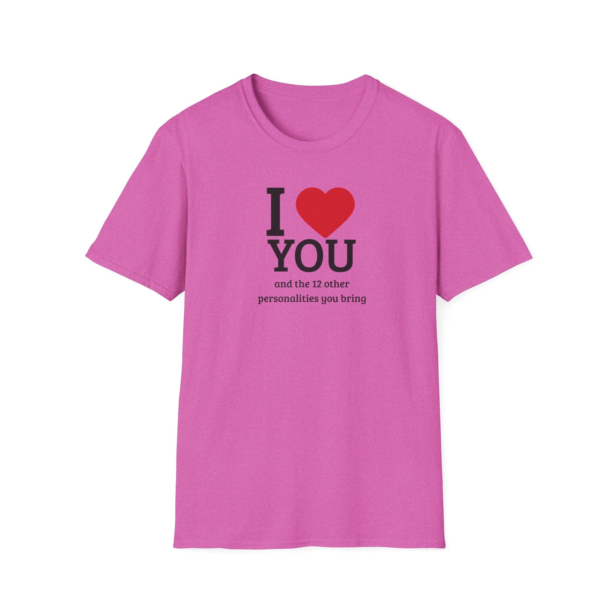 Super Soft Relaxed Tee - Men and Women- I love you and the 12 personalities