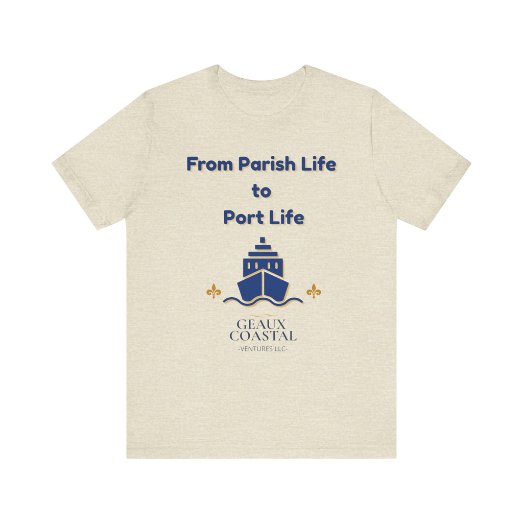Men or Women Relaxed T Shirt - Parish and Port Cruise T Shirt