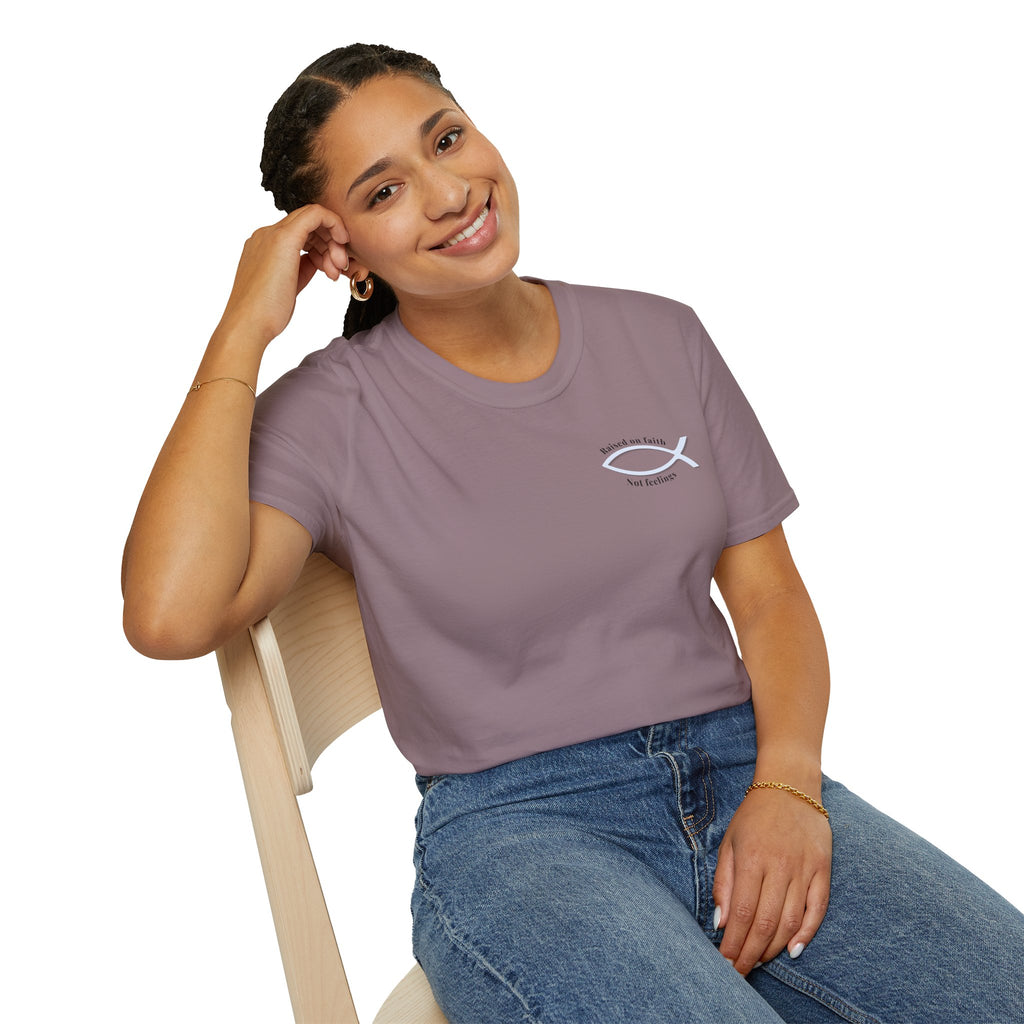 Relaxed Tee Soft - Men & Women - Raised on Faith, Not Feelings