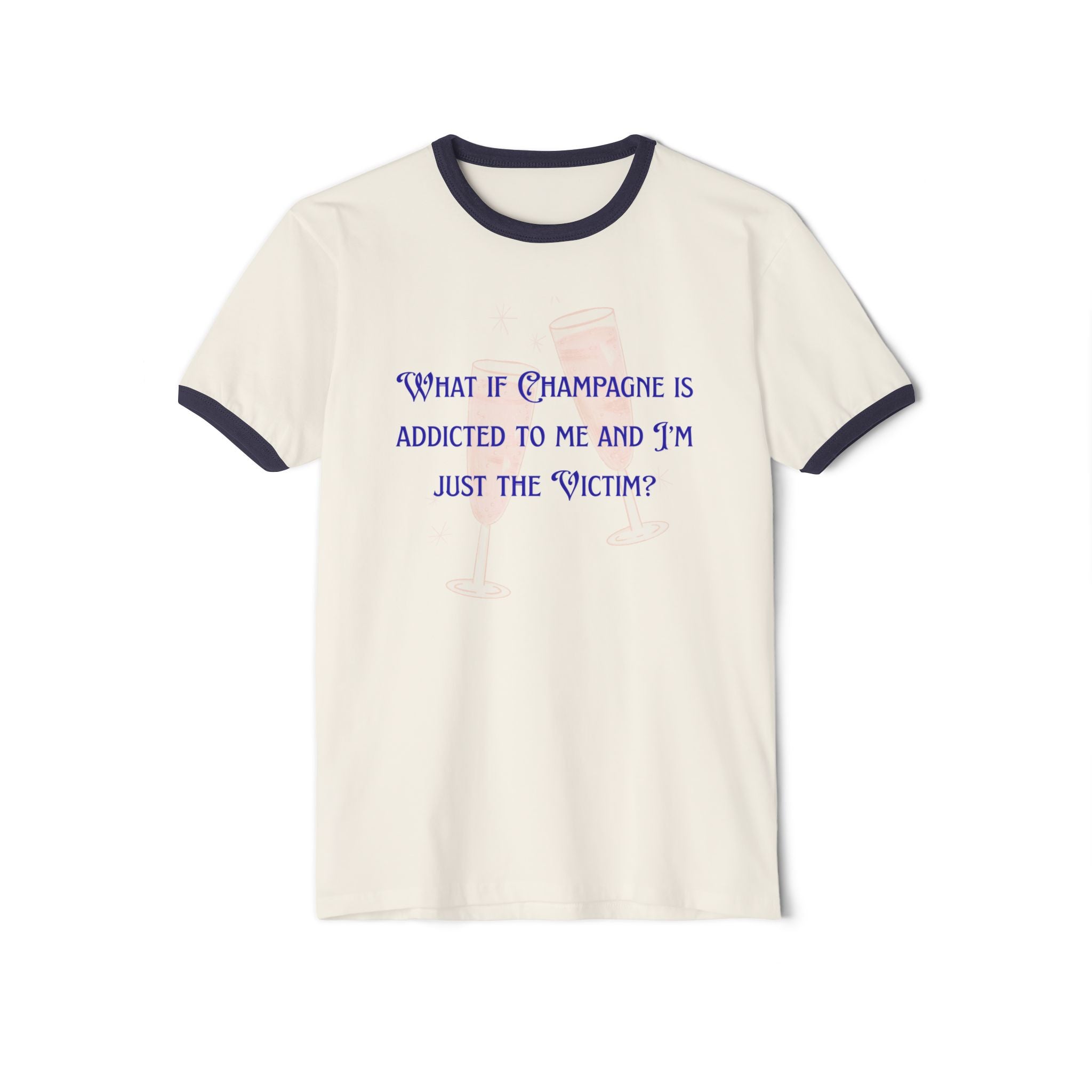 Woman's Regular T Shirt - Champagne is addicted