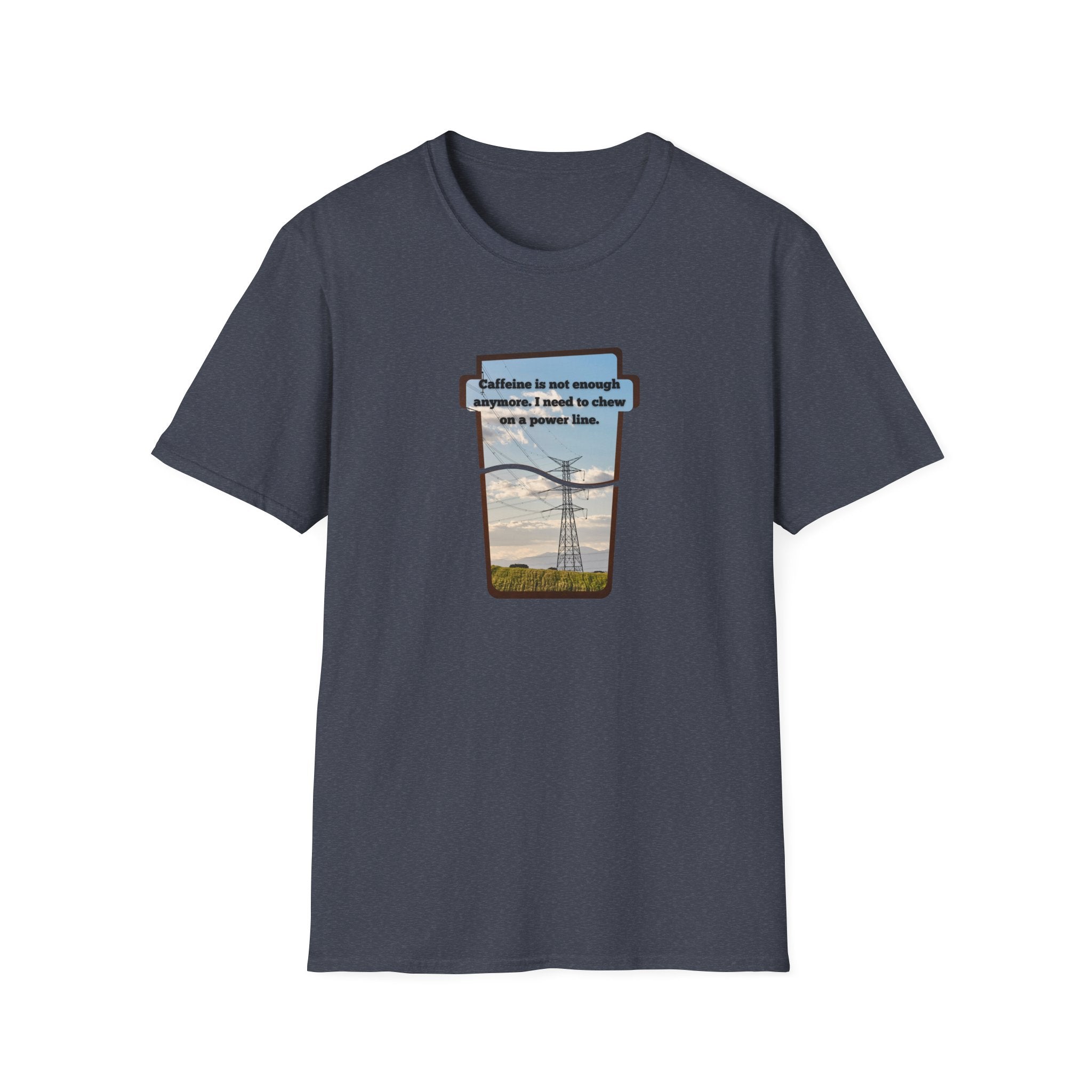 Relaxed Soft T Shirt - Men and Women - Chew on a power line