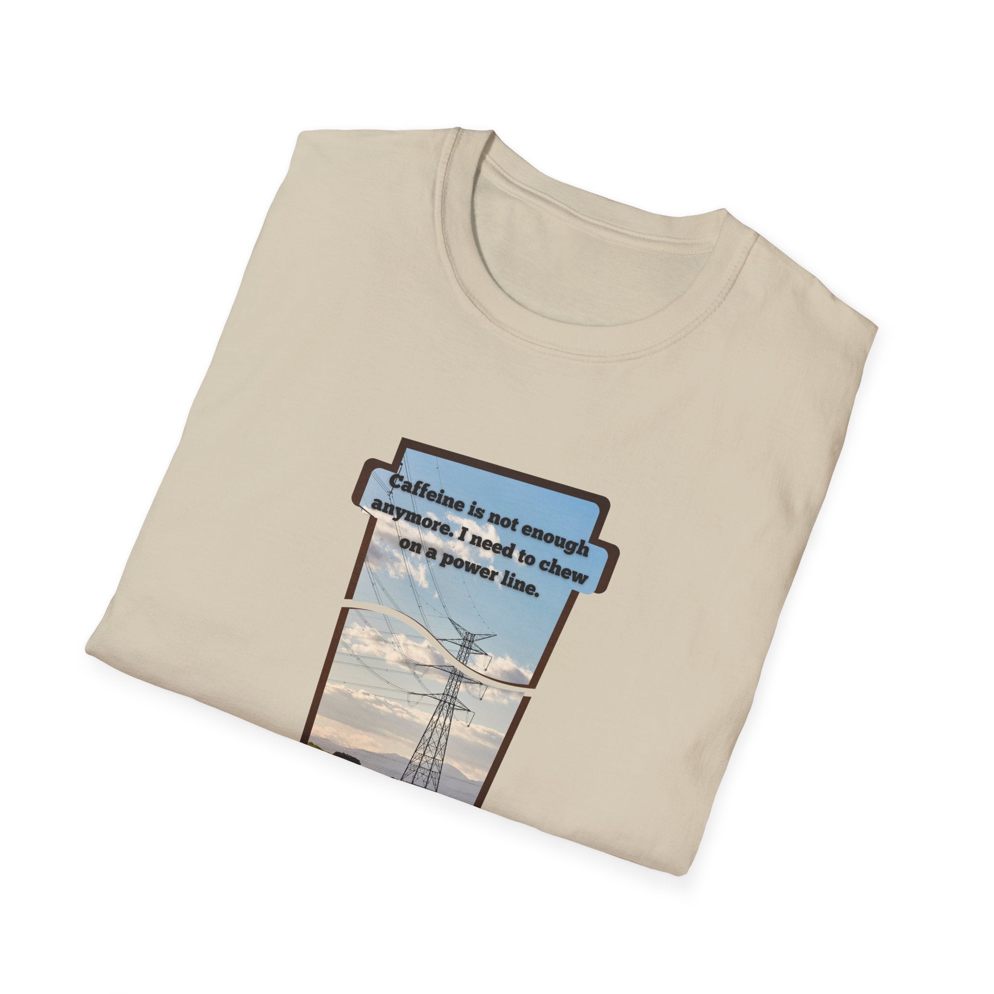 Relaxed Soft T Shirt - Men and Women - Chew on a power line