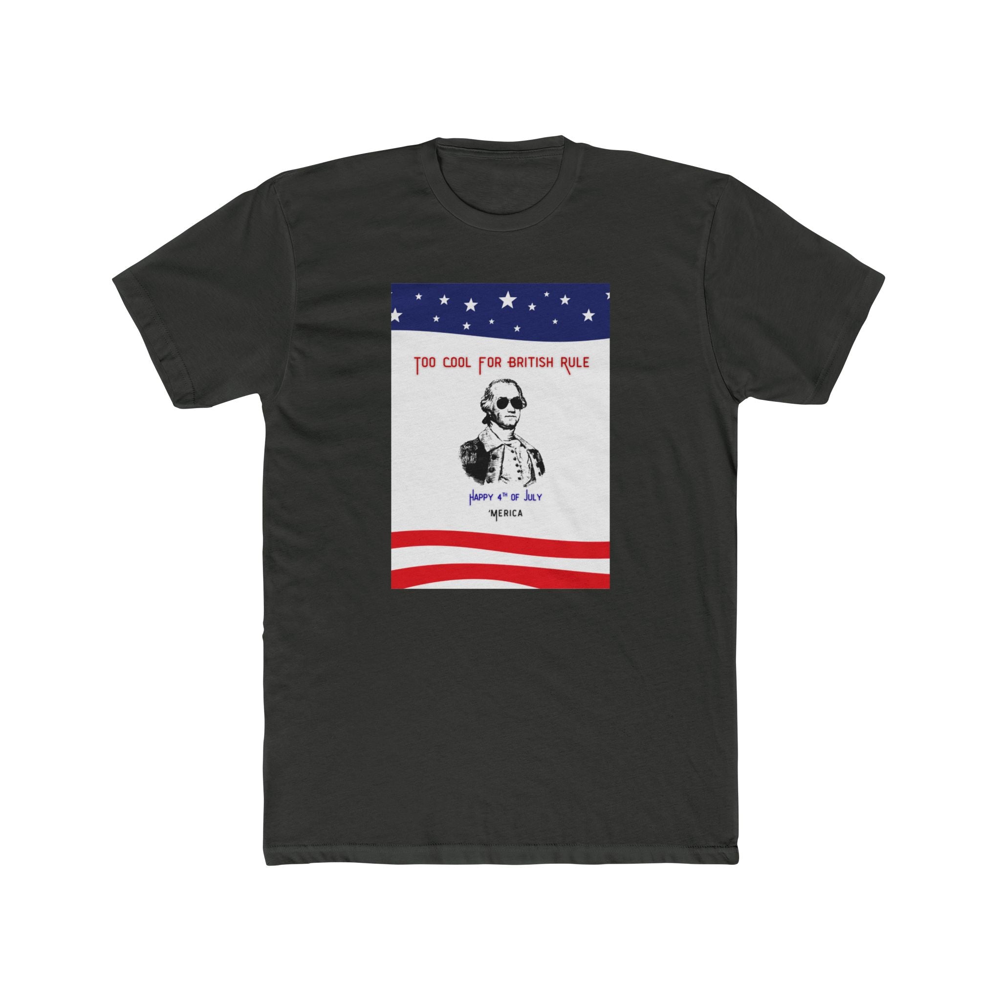 Mens Relaxed Tee - Too Cool for British Rule - 'Merica