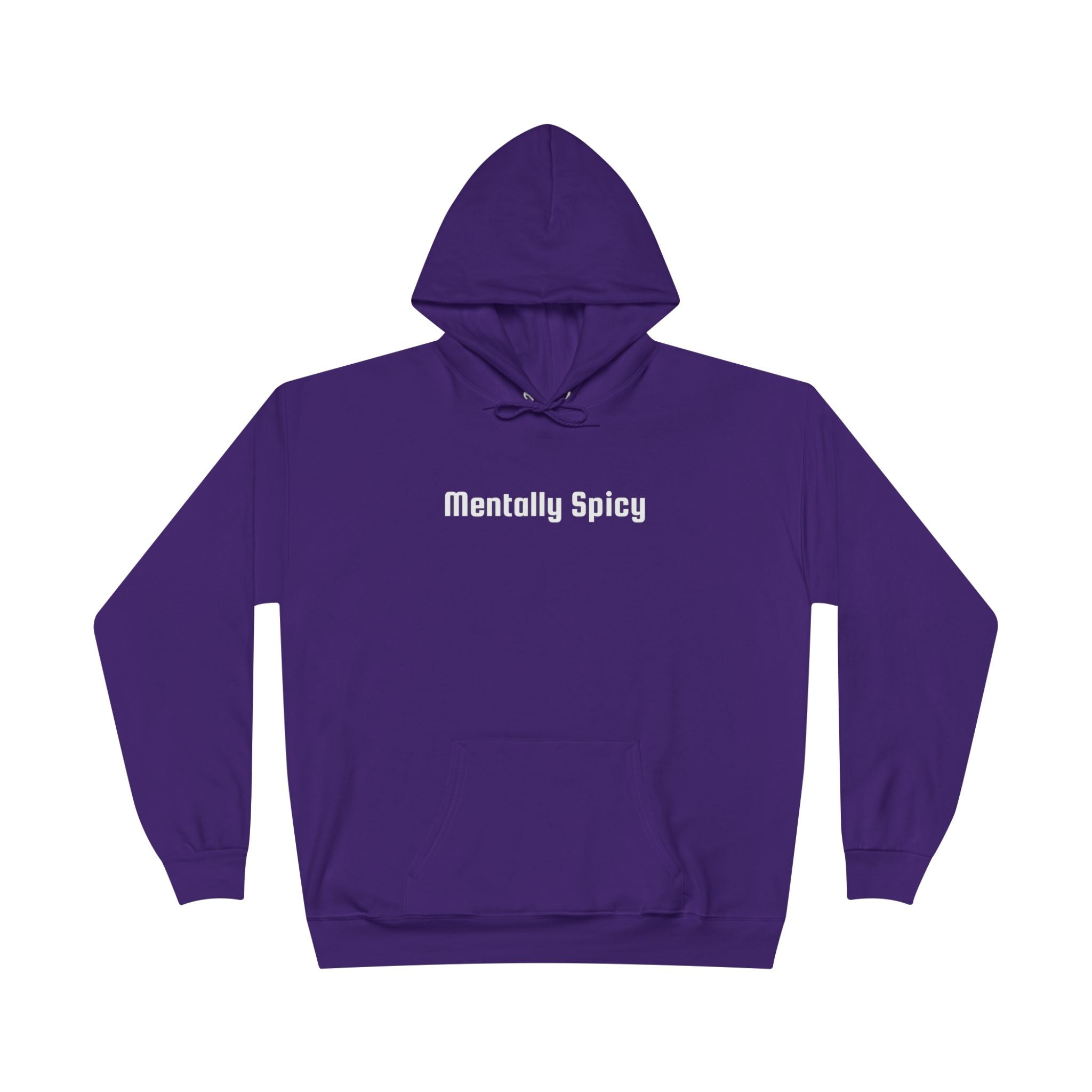 Men and Women - Relaxed - Pullover Hoodie Sweatshirt - Mentally Spicy Dark Colors