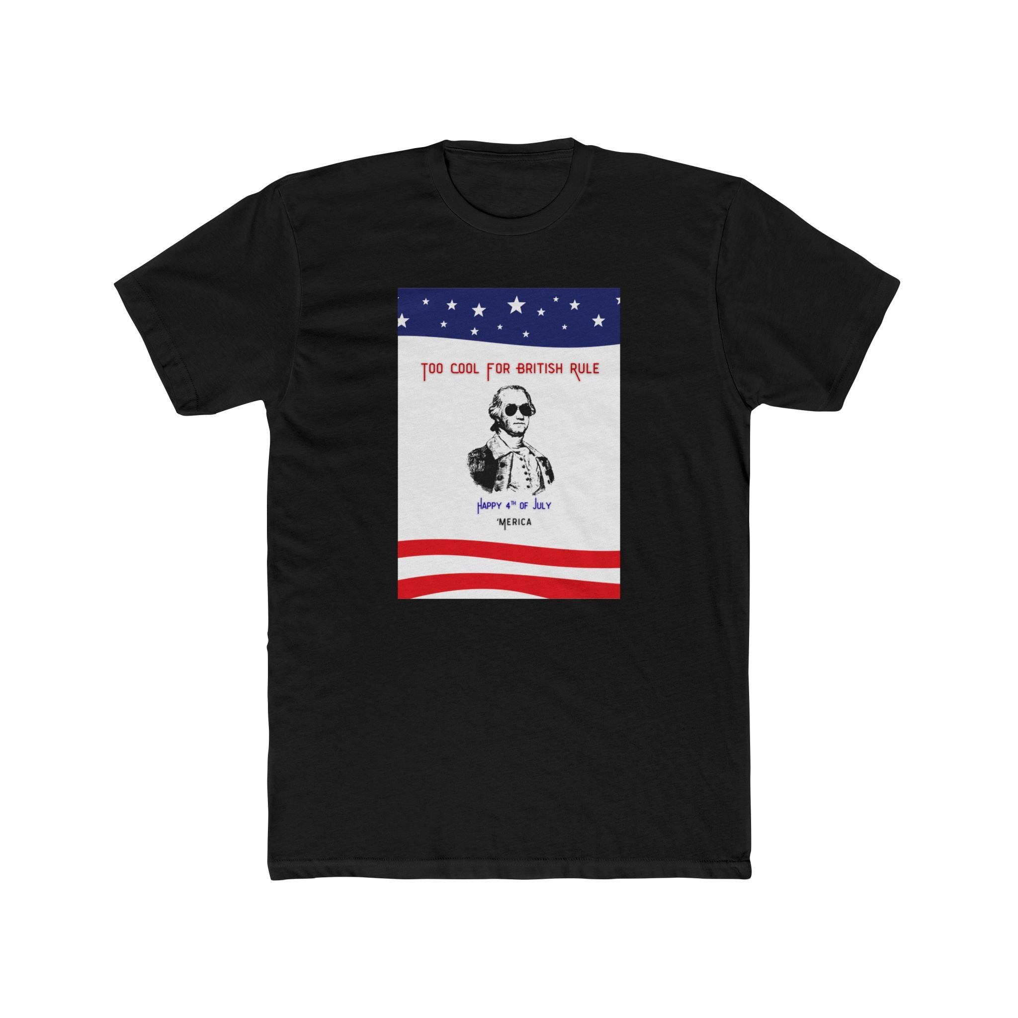 Mens Relaxed Tee - Too Cool for British Rule - 'Merica
