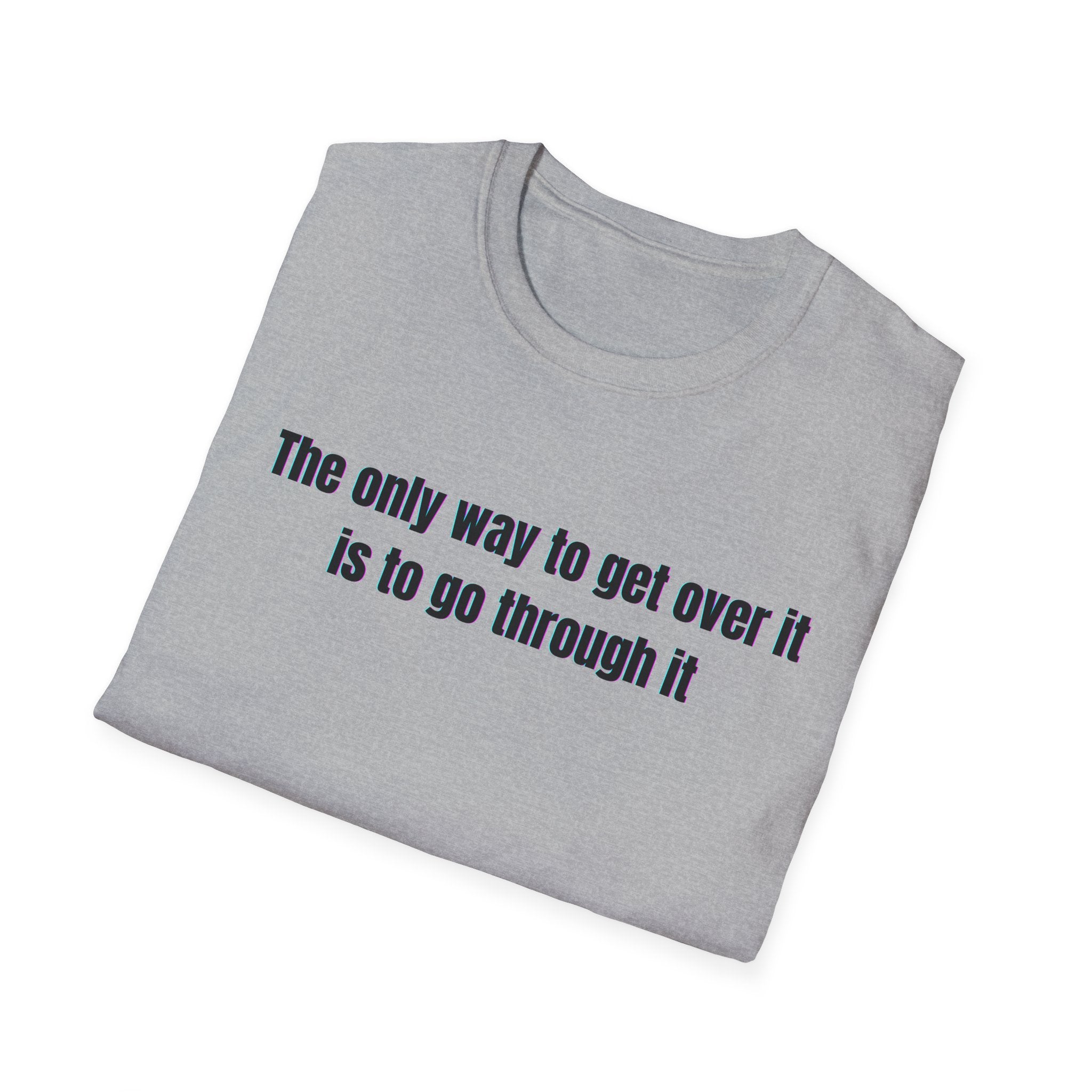 Soft Relaxed Cotton Tee - Men and Women - Going through it